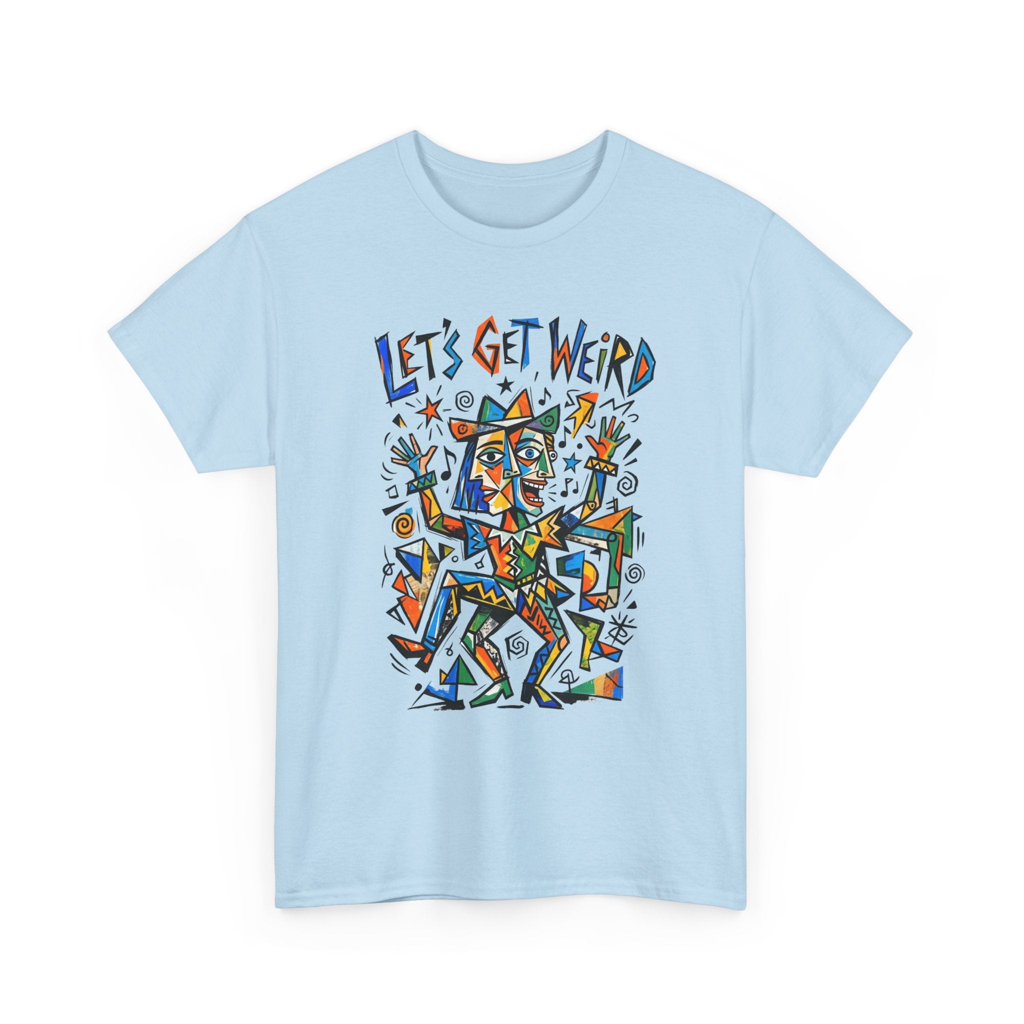 Let's Get Weird T‑Shirt — Colorful Abstract Party Graphic Tee