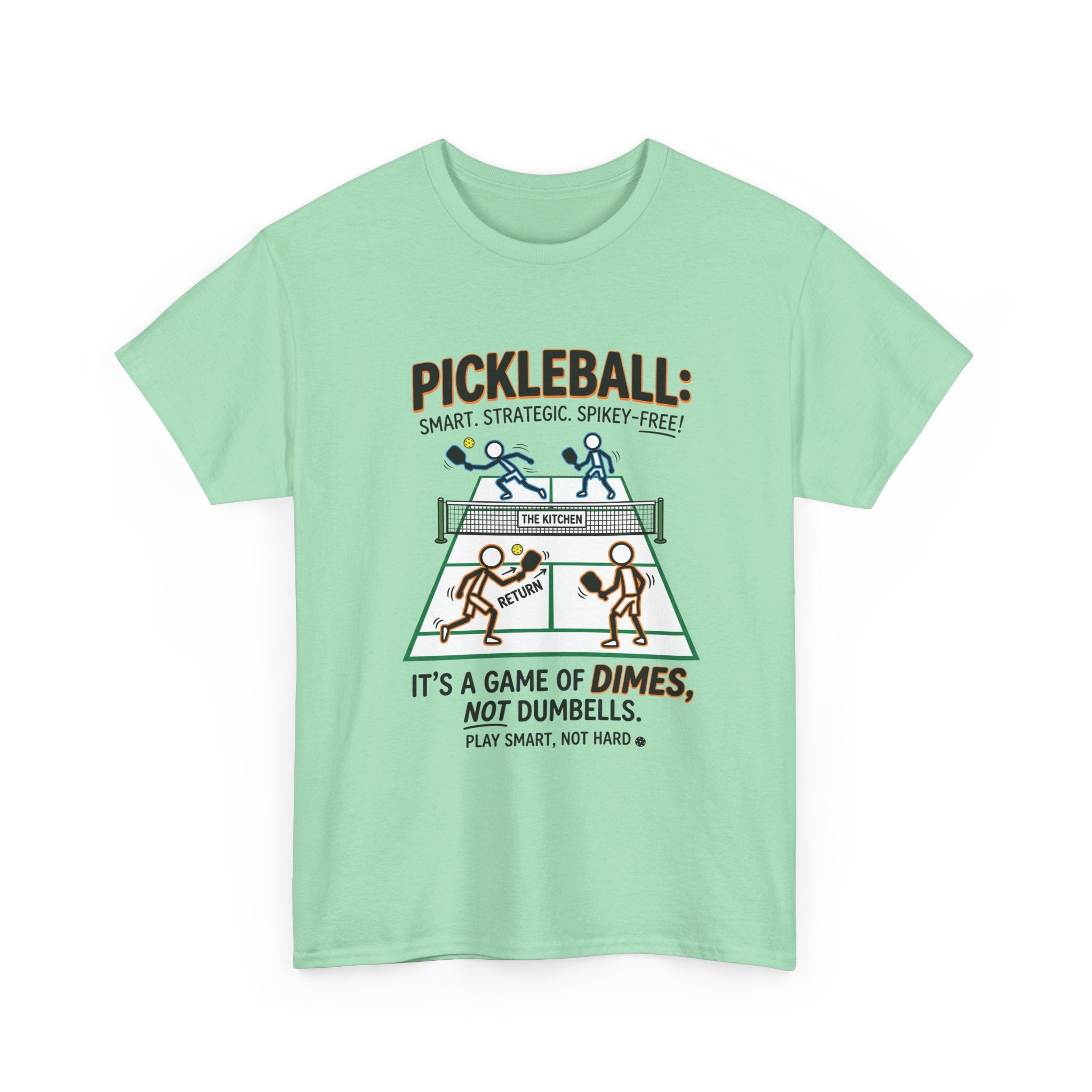 Pickleball Tee — "Pickleball: It’s a Game of Dimes, Not Dumbells" Casual Sports Shirt