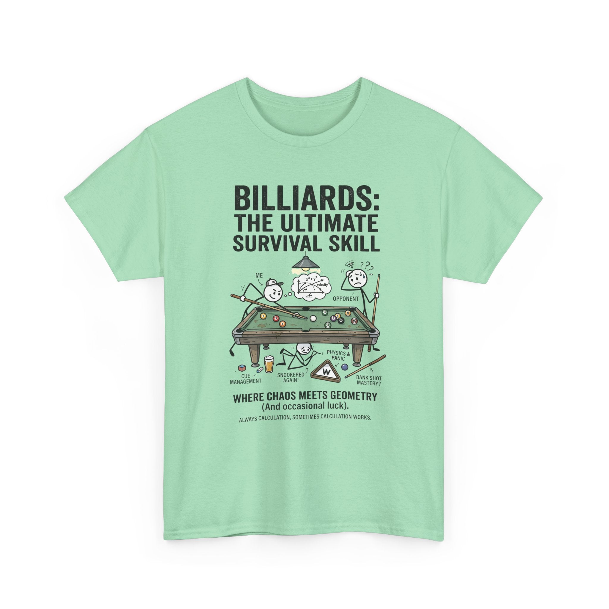 Billiards: The Ultimate Survival Skill T-Shirt — Funny Pool Humor Tee
