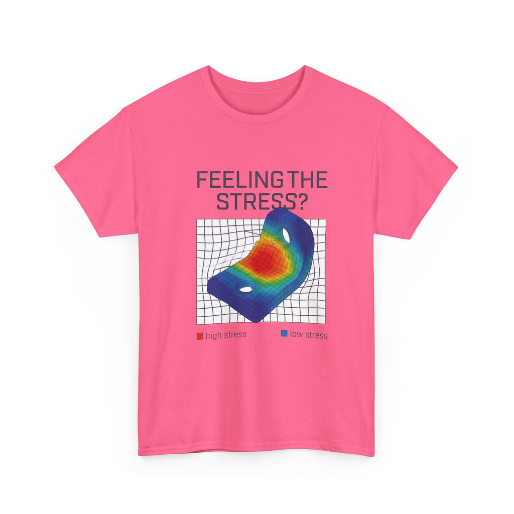 Feeling the Stress? Heatmap Tee - Funny Science Sarcasm T-Shirt