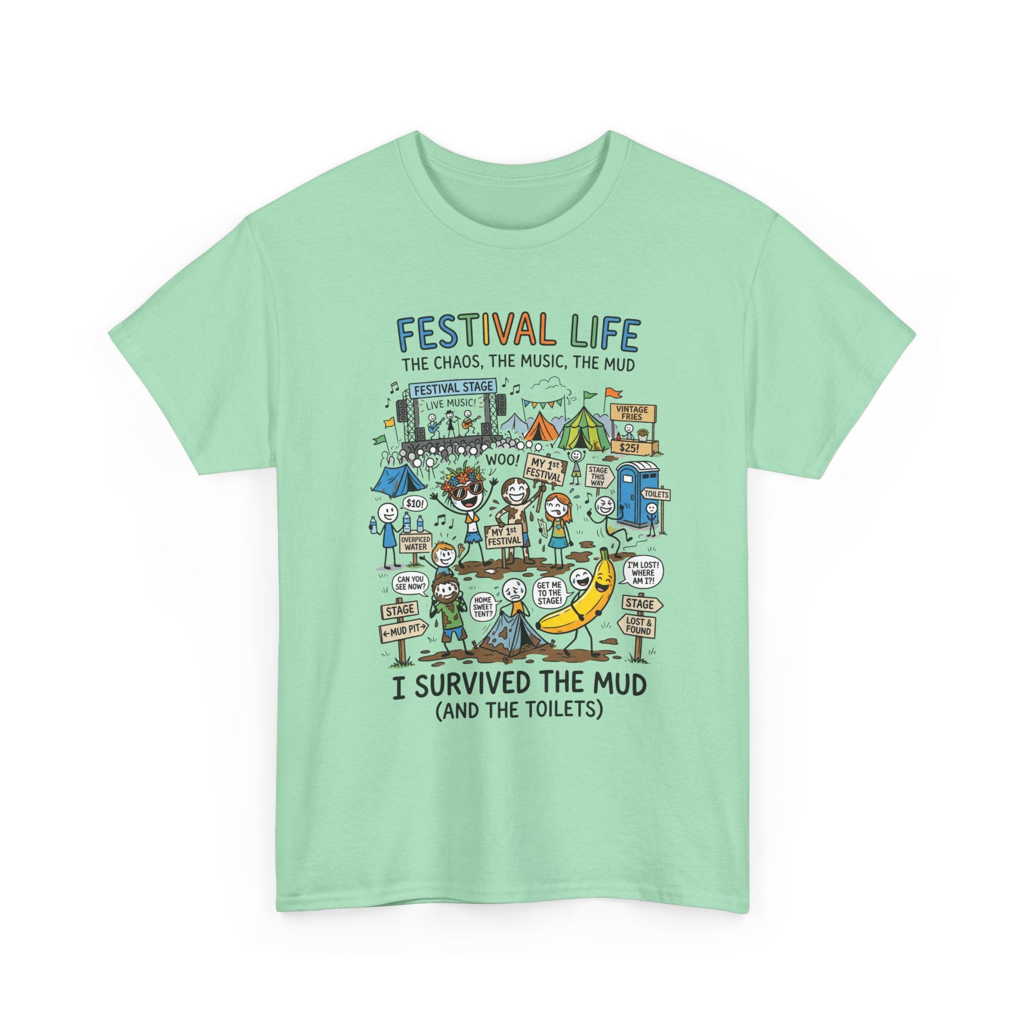 Festival Life T-Shirt — "I Survived the Mud (and the Toilets)" Graphic Tee