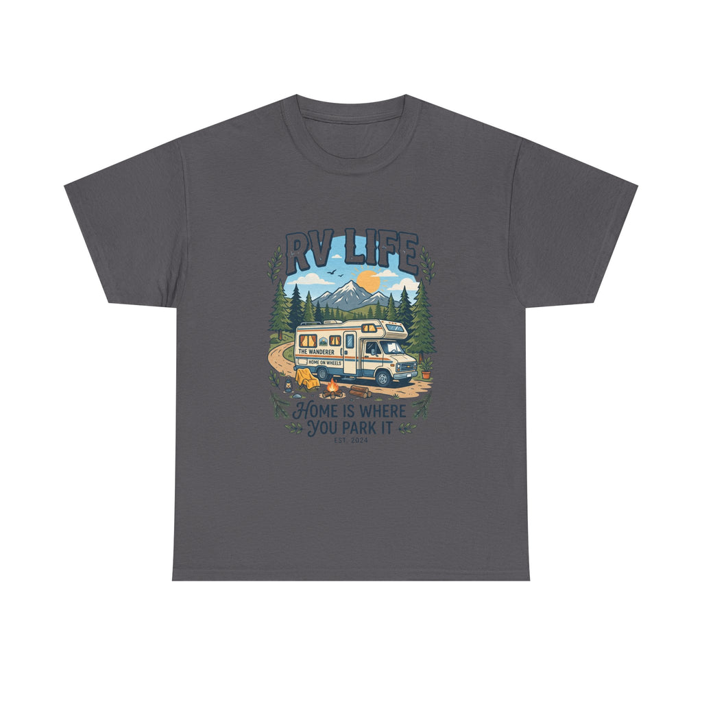 RV Life T-Shirt – “Home Is Where You Park It” Camper Tee for RVing & Outdoor Lovers