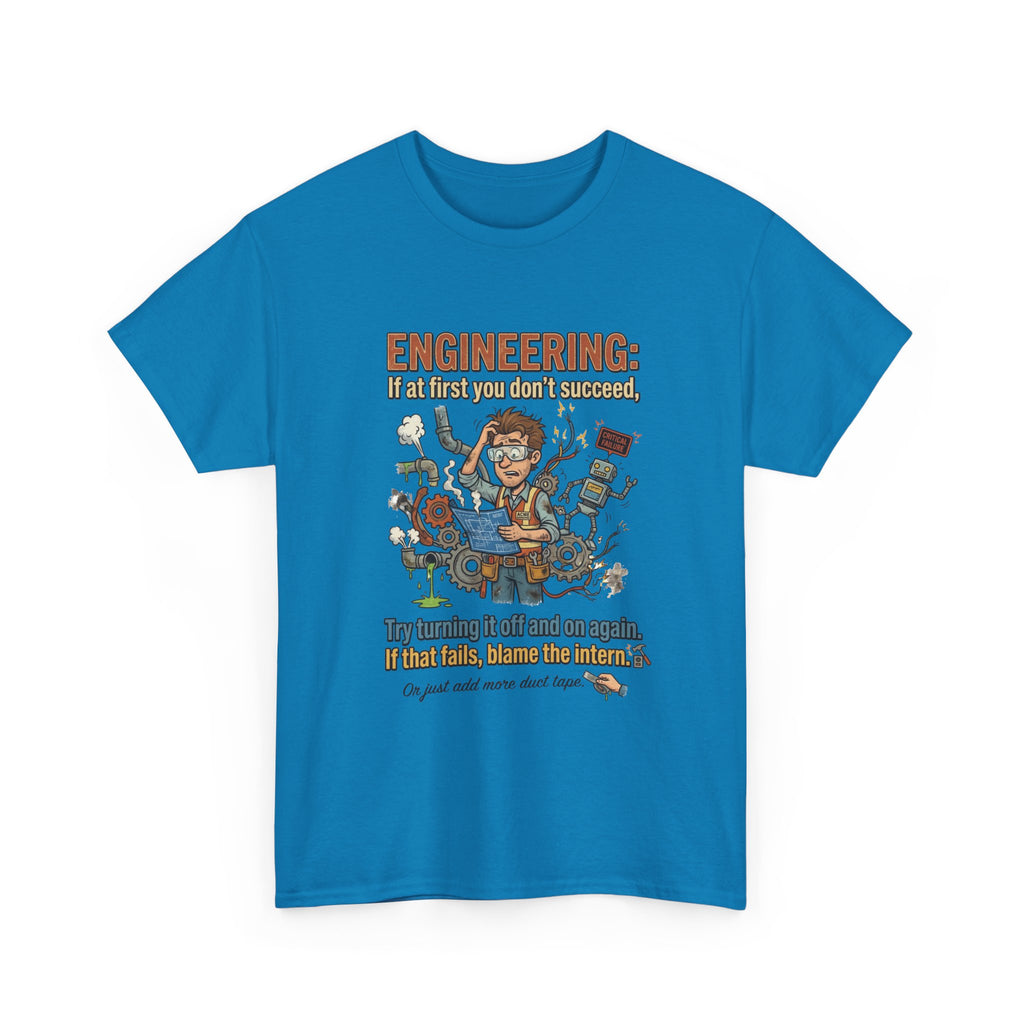 Engineering T-Shirt – Funny "If at first you don't succeed... Try bending it" Graphic Tee for Engineers