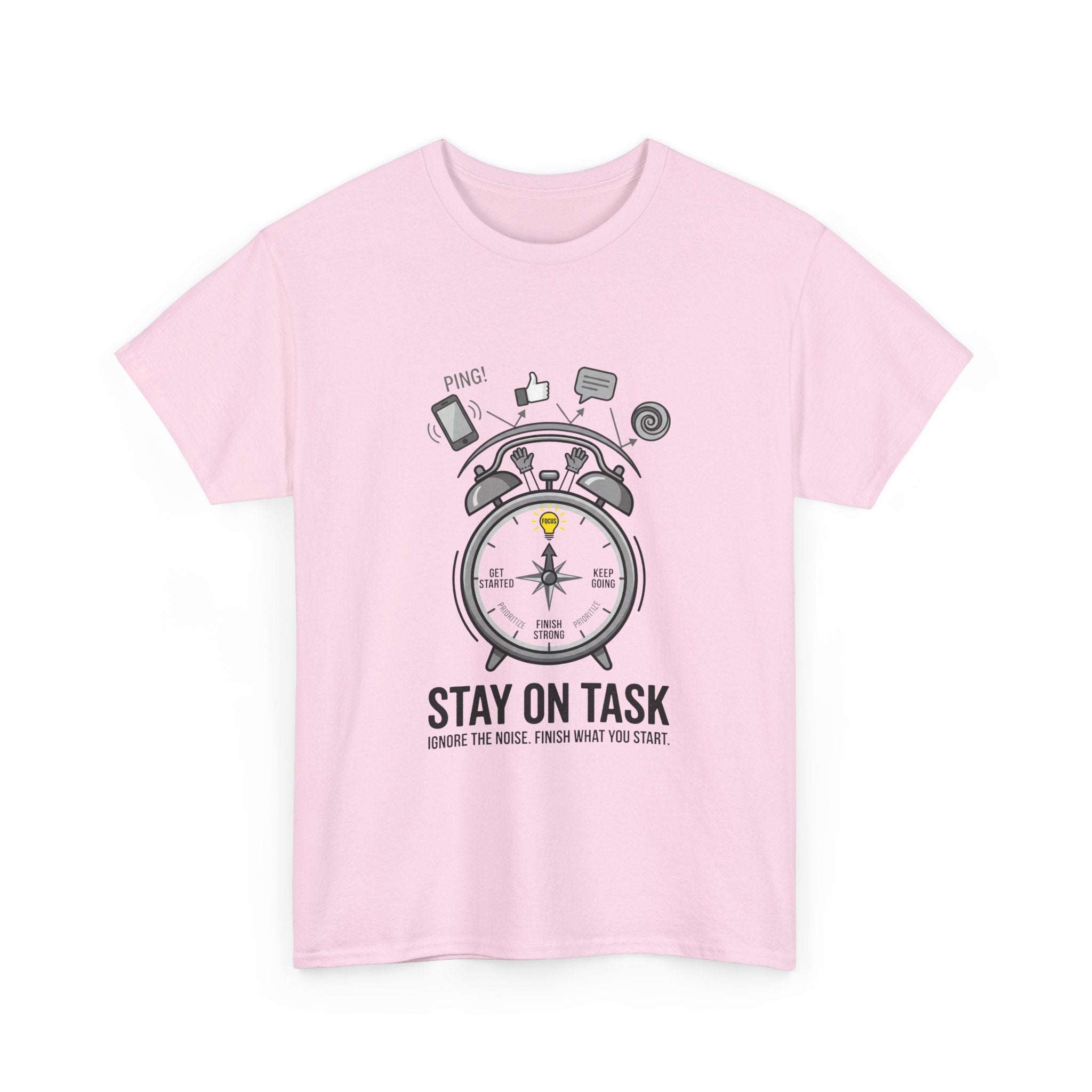 Stay On Task T-Shirt — Motivational Alarm Clock Design