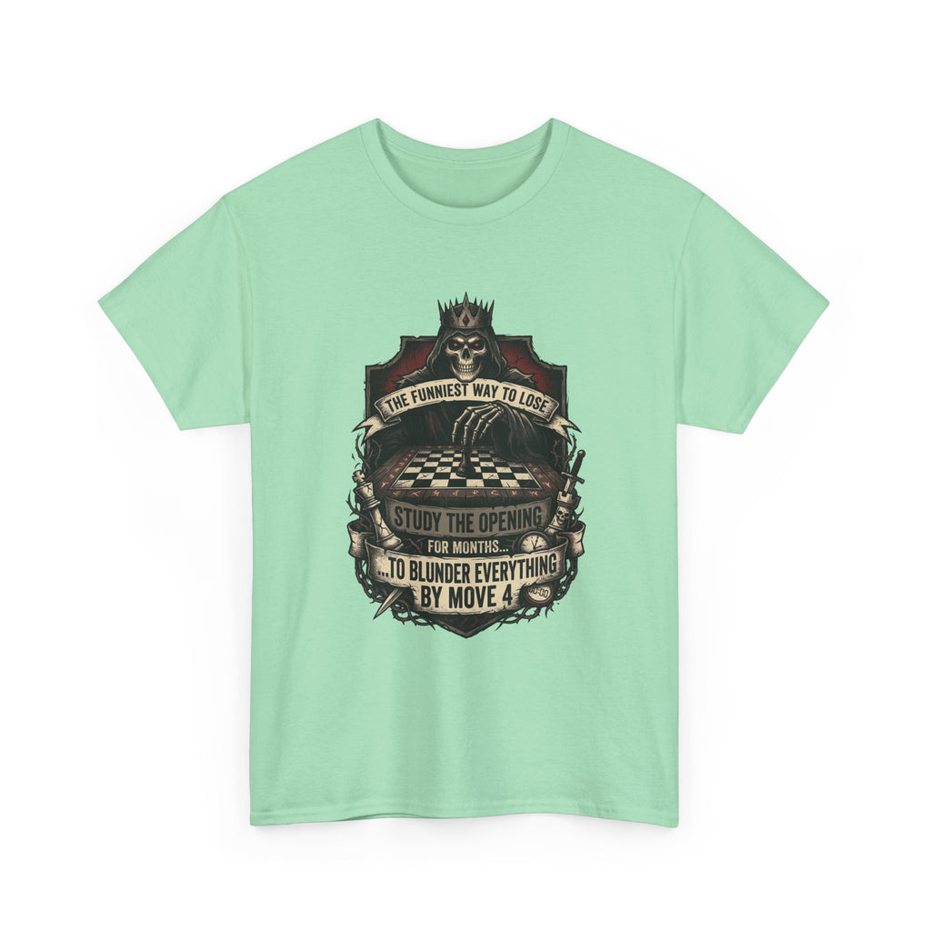 Chess Lover T-Shirt — "Study the Opening... Blunder Everything by Move 4" Vintage Chess Tee