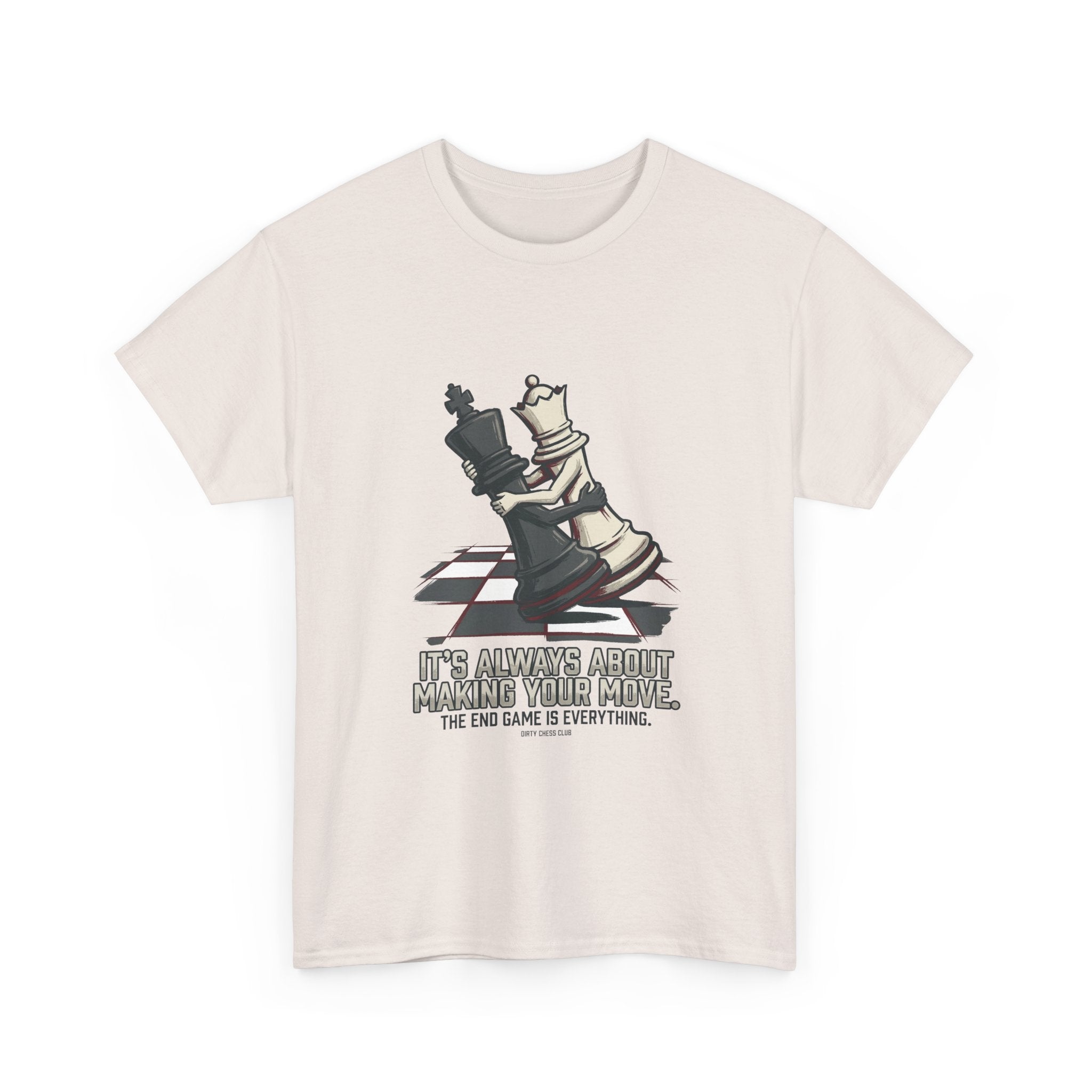 Chess Checkmate T‑Shirt – "The End Game Is Everything" Strategy Tee