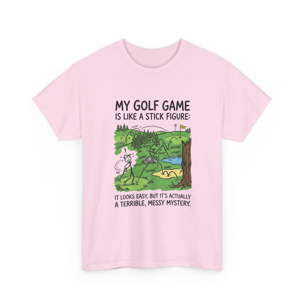 Golf T‑Shirt — "My Golf Game Is Like a Stick Figure" Funny Golfer Gift