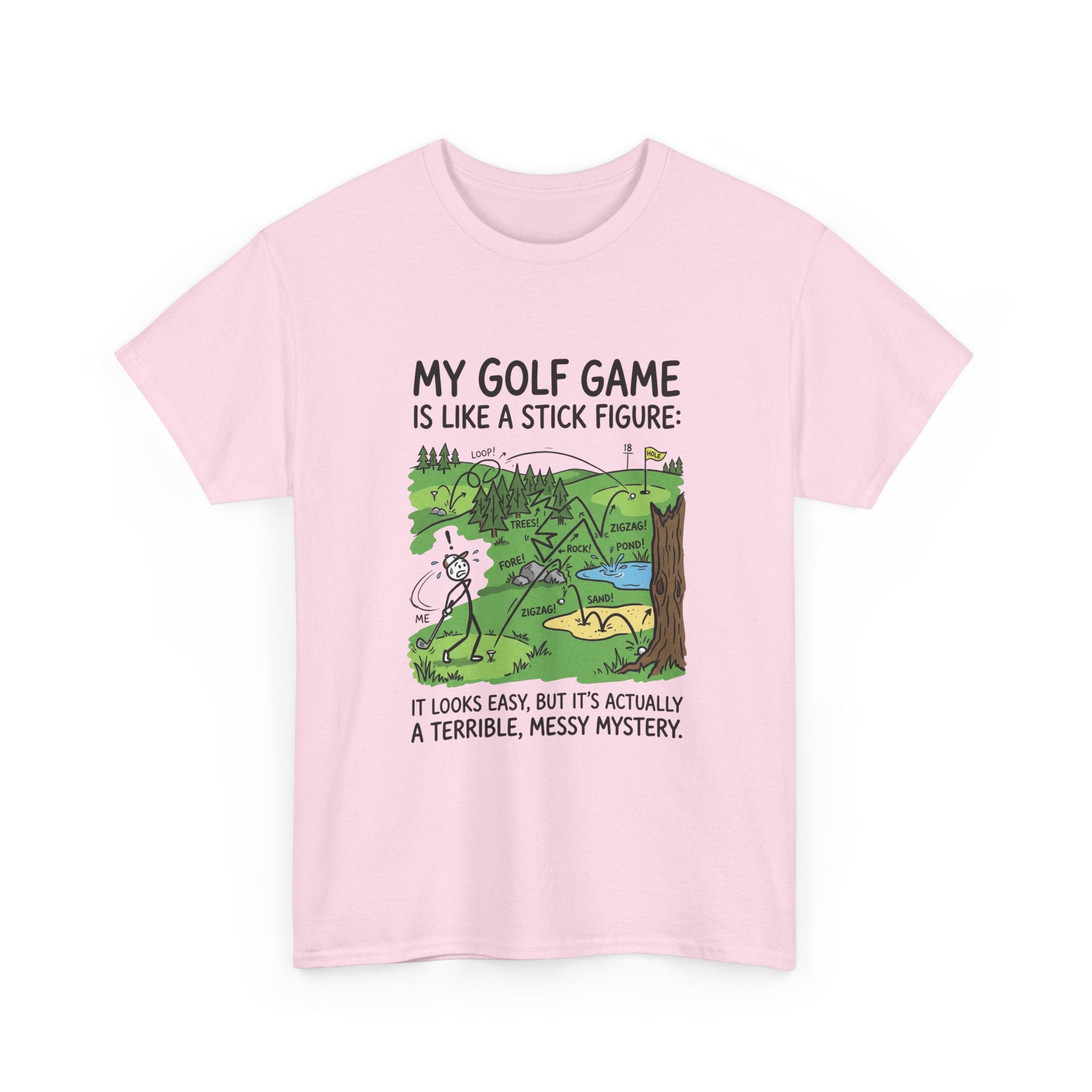 Golf T‑Shirt — "My Golf Game Is Like a Stick Figure" Funny Golfer Gift