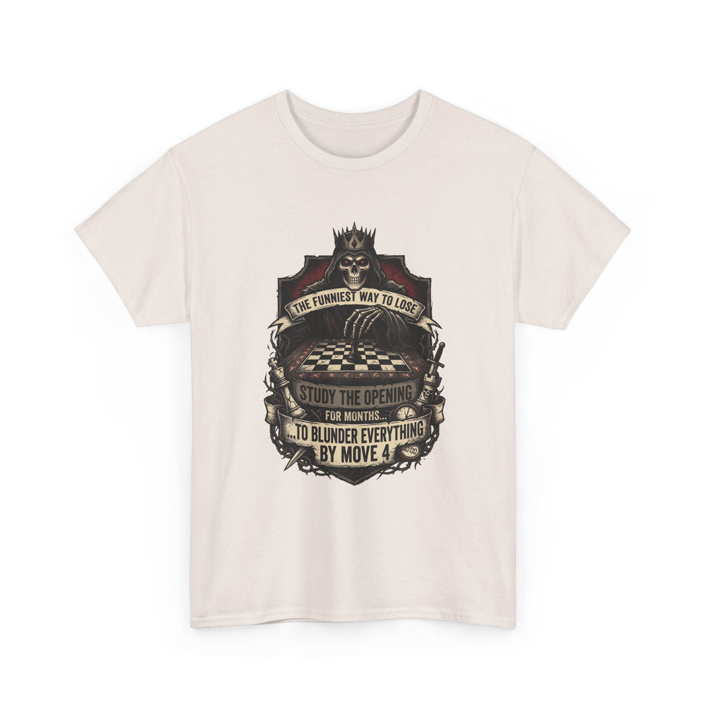 Chess Lover T-Shirt — "Study the Opening... Blunder Everything by Move 4" Vintage Chess Tee