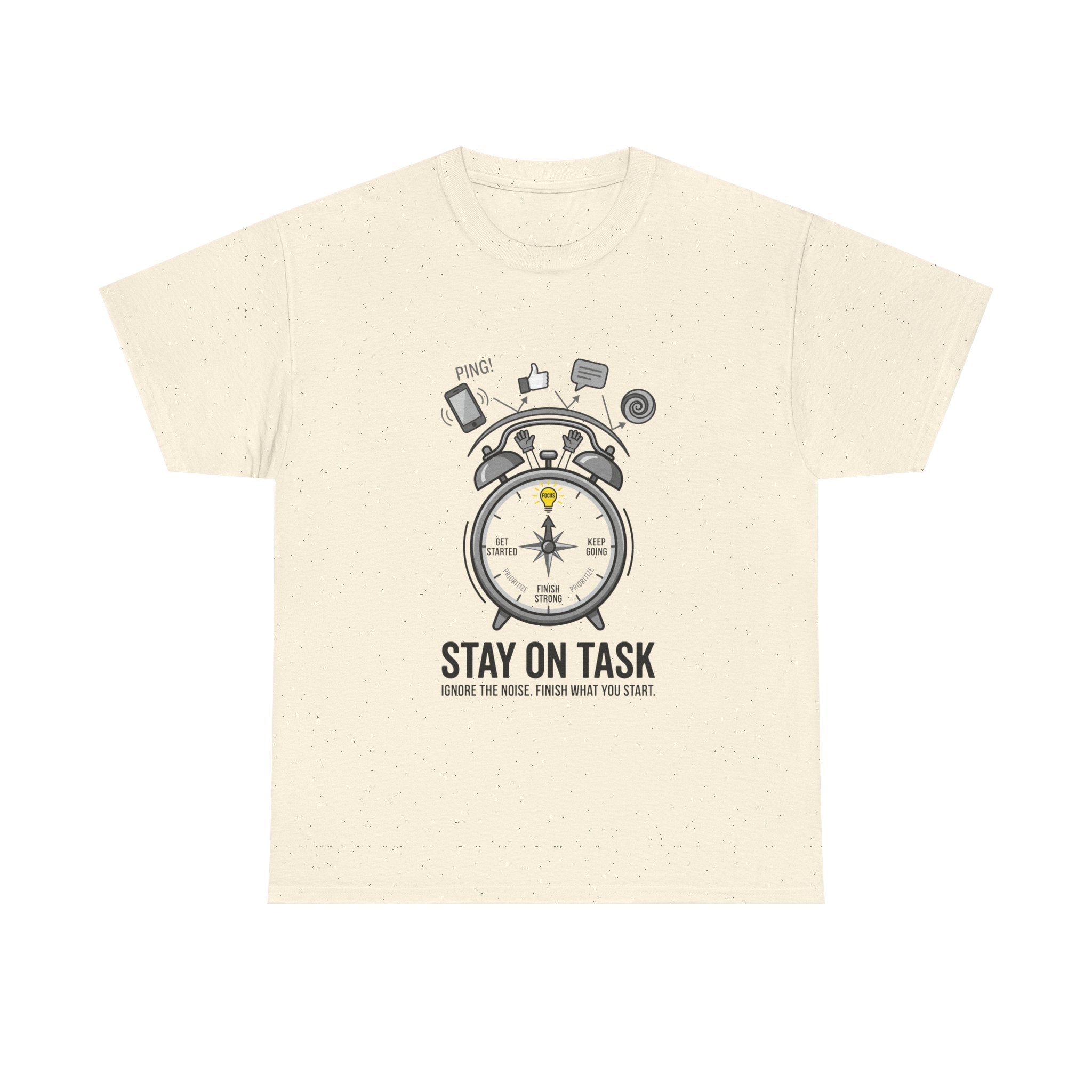Stay On Task T-Shirt — Motivational Alarm Clock Design