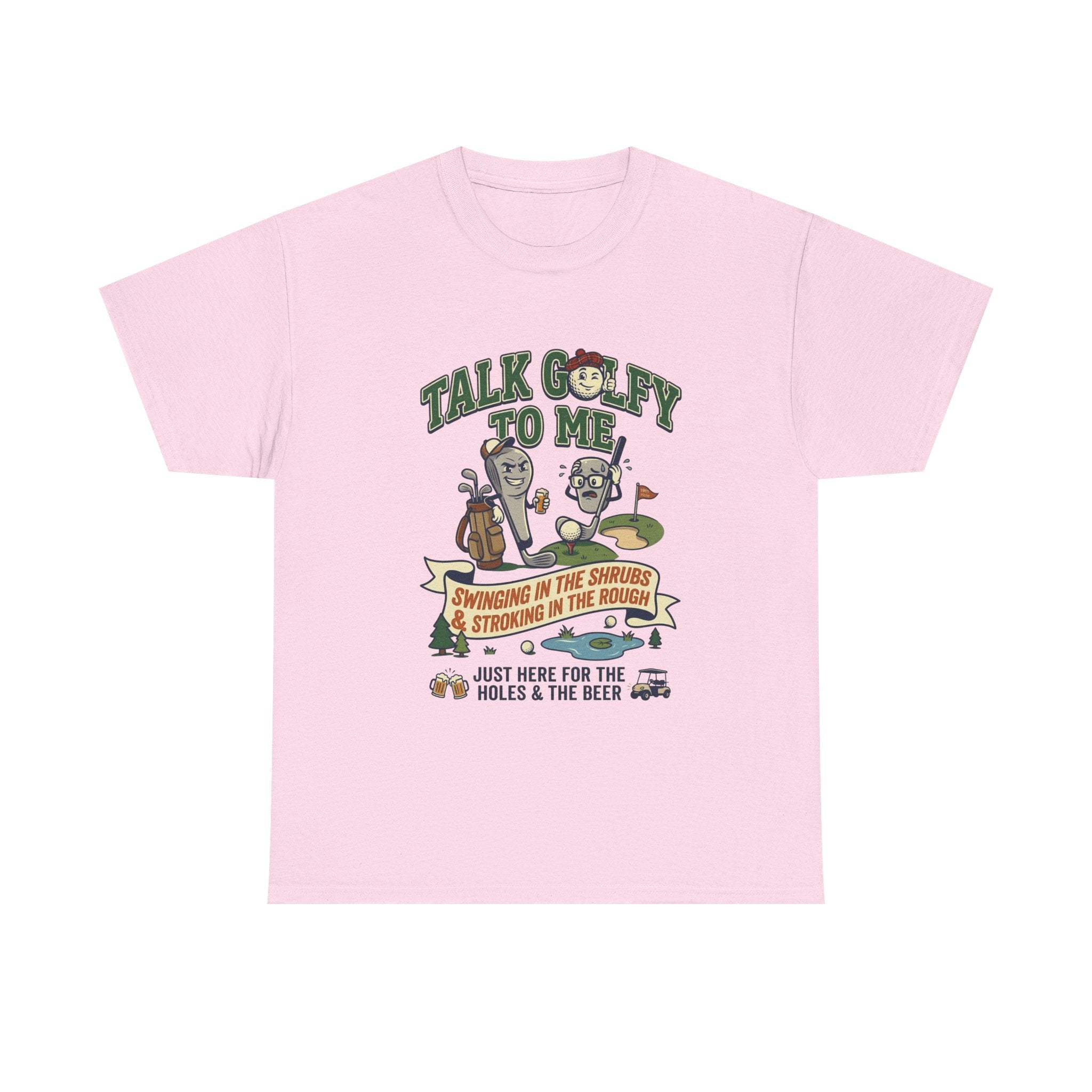 Golf T-Shirt - "Talk Golfy To Me" Funny Golfers Tee (Holes, Beer & Swinging in the Rough)