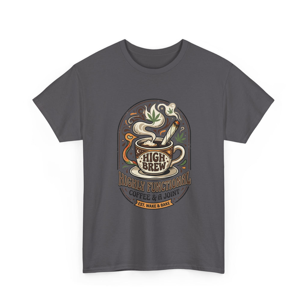 Coffee & Joint Tee — “High Brew” Graphic Coffee T‑Shirt