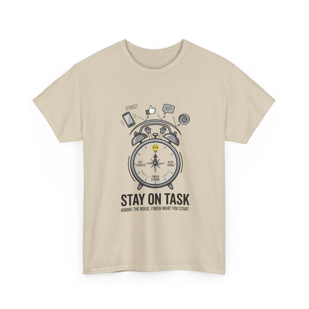 Stay On Task T-Shirt — Motivational Alarm Clock Design