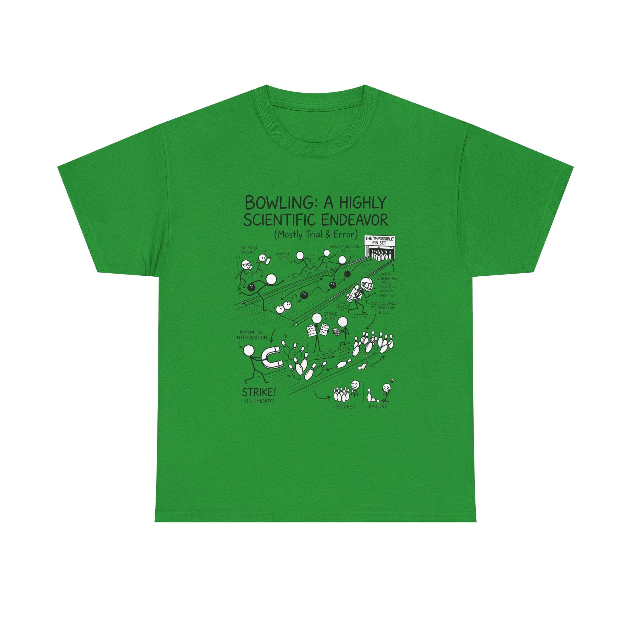 Bowling: A Highly Scientific Endeavor Tee