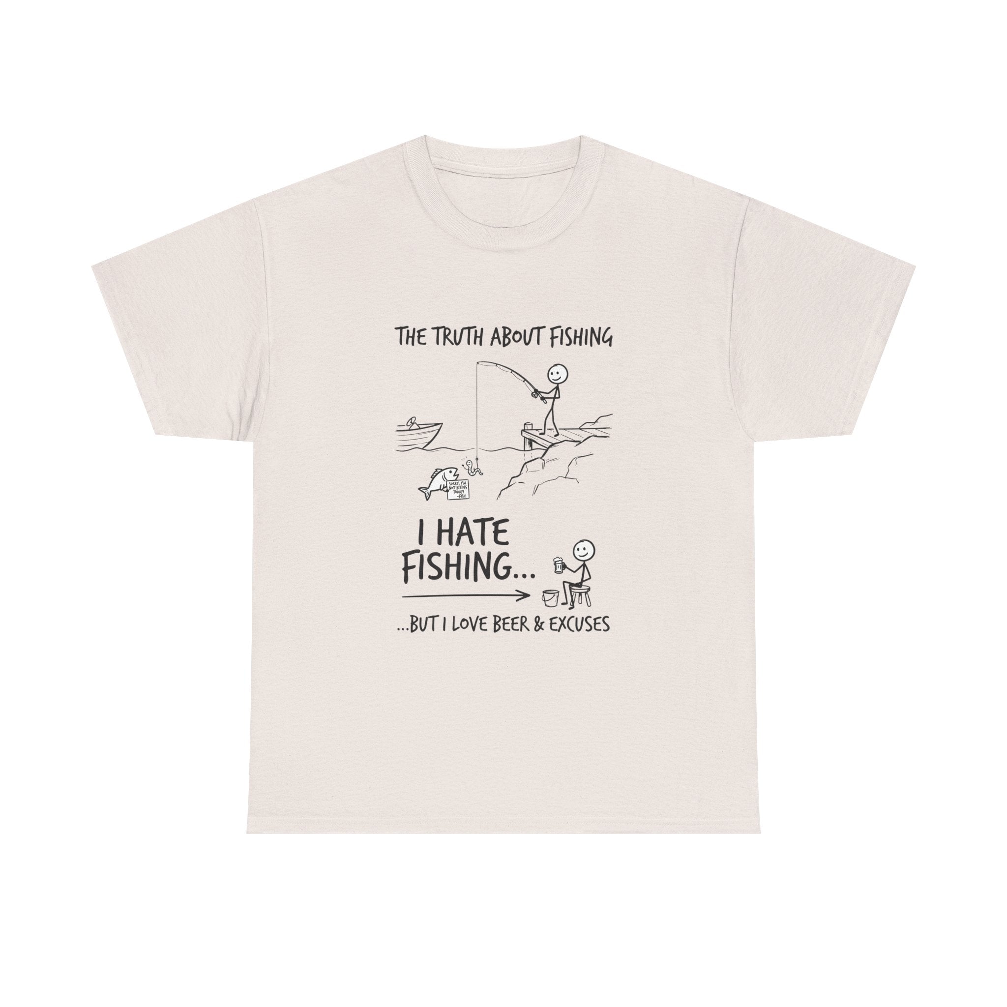 Fishing Joke Tee — "I Hate Fishing... But I Love Beer & Excuses"