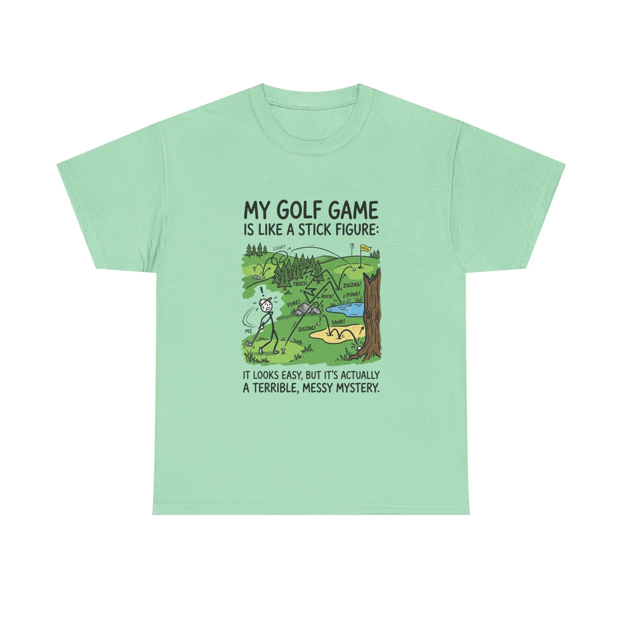 Golf T‑Shirt — "My Golf Game Is Like a Stick Figure" Funny Golfer Gift