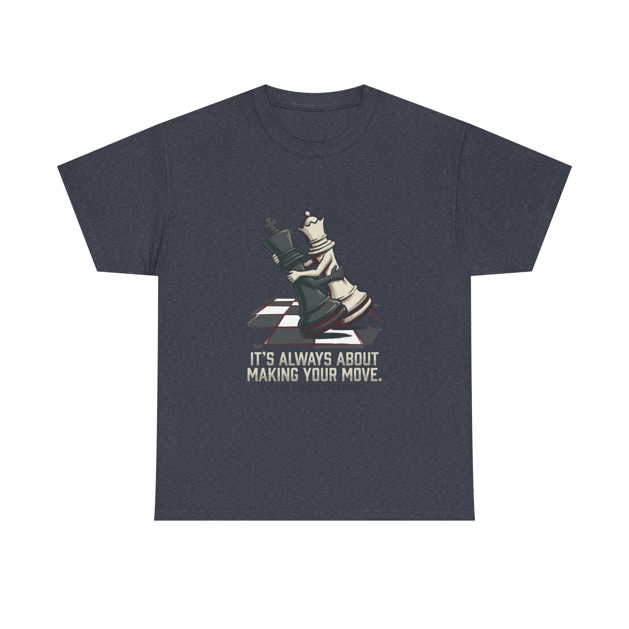 Chess Checkmate T‑Shirt – "The End Game Is Everything" Strategy Tee