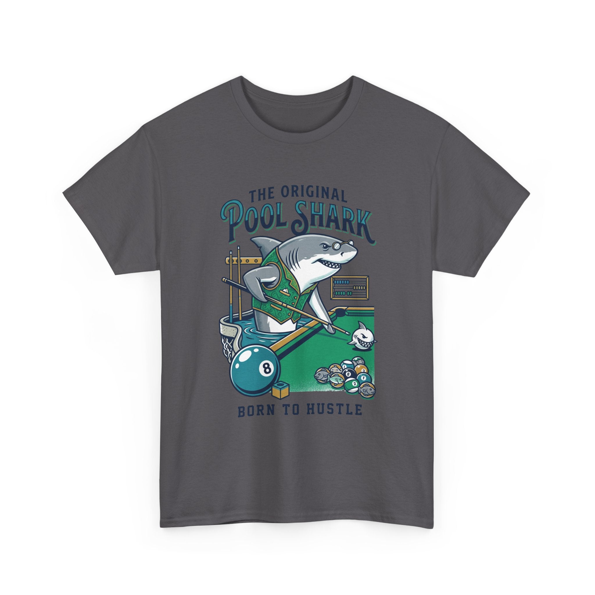 Pool Shark T-Shirt — 'The Original Pool Shark: Born to Hustle' Billiards Tee