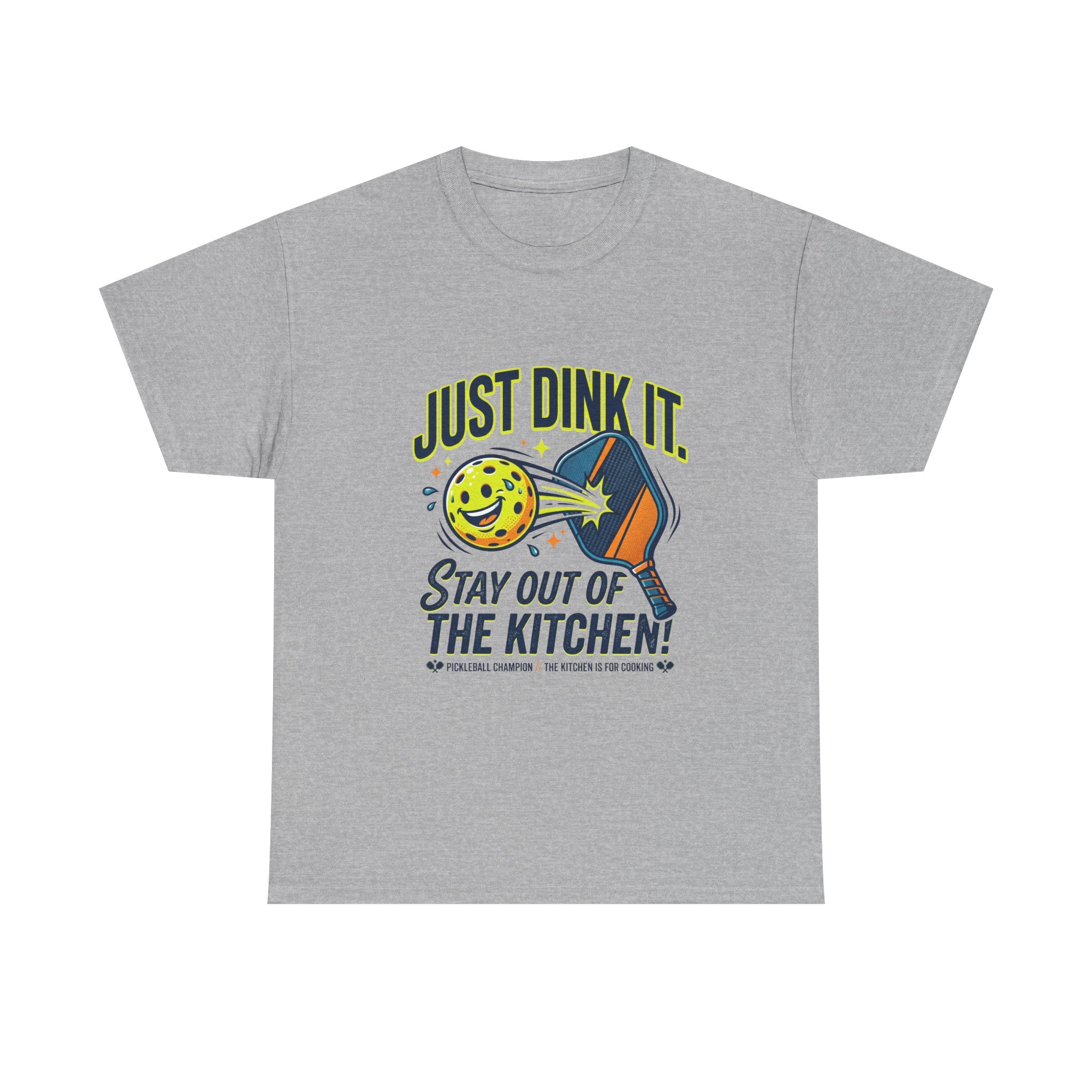 Pickleball Tee — "Just Dink It. Stay Out of the Kitchen!" Graphic Shirt