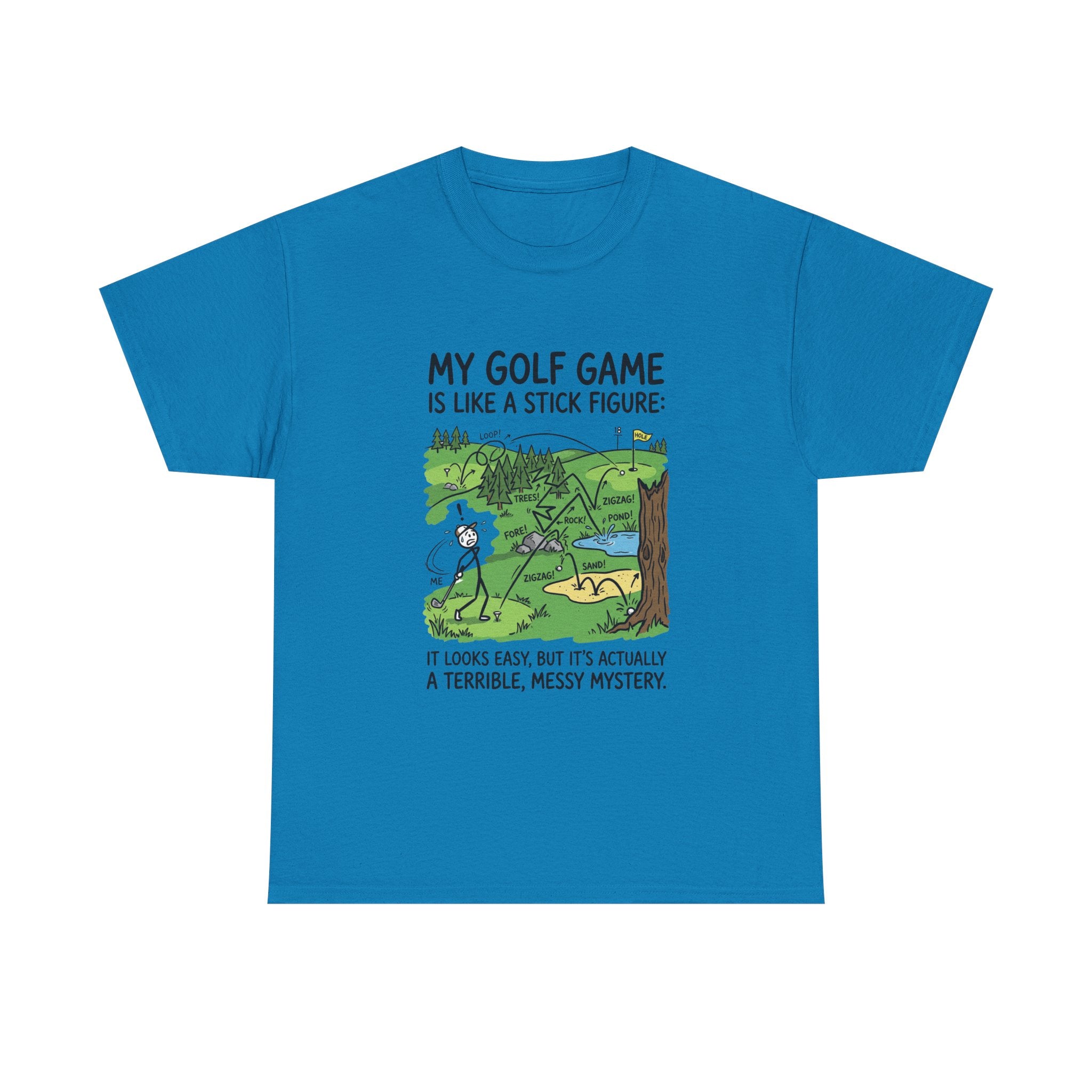Golf T‑Shirt — "My Golf Game Is Like a Stick Figure" Funny Golfer Gift