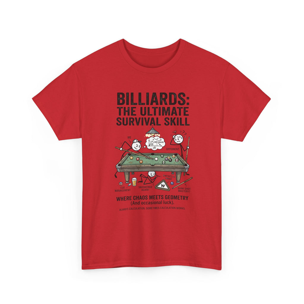 Billiards: The Ultimate Survival Skill T-Shirt — Funny Pool Humor Tee