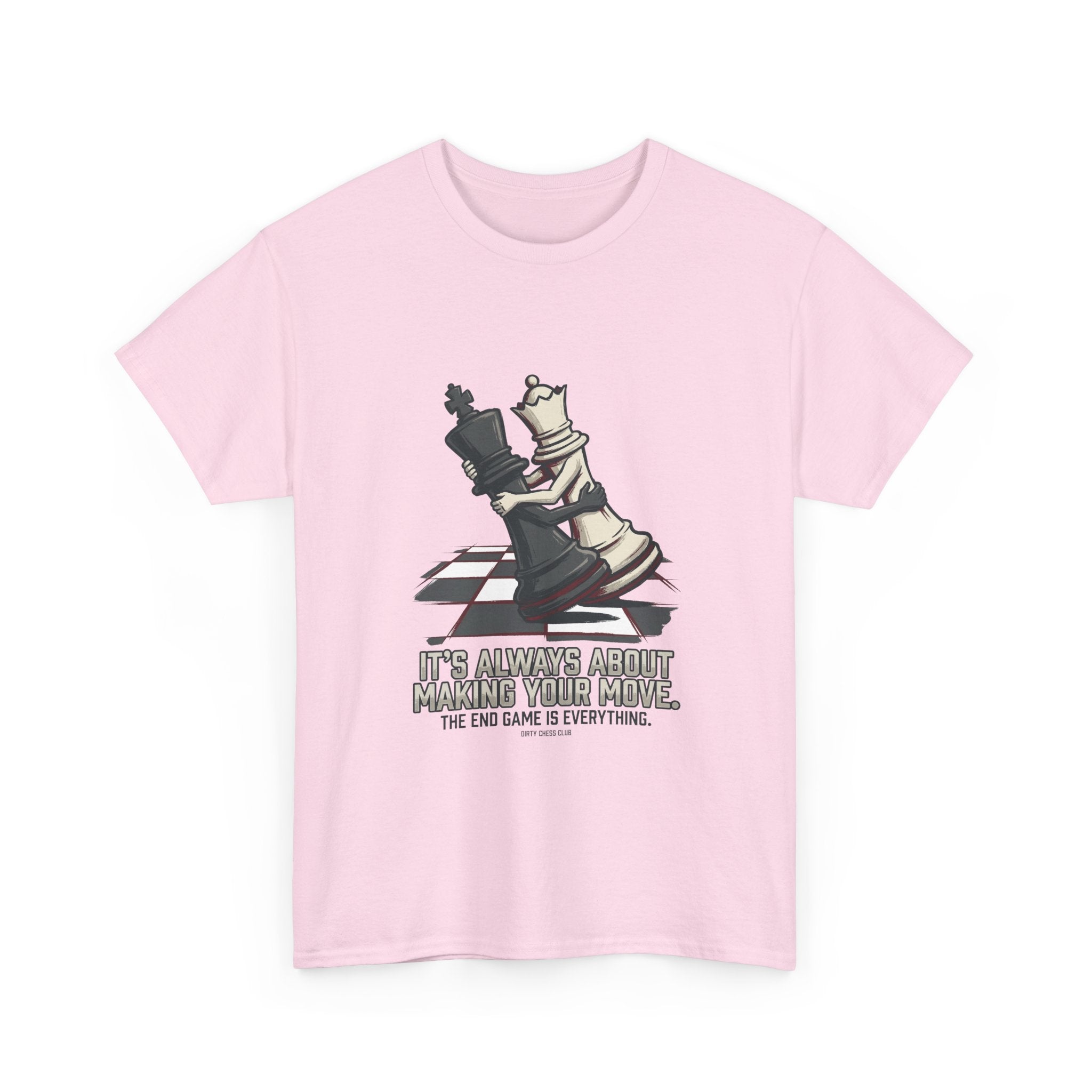 Chess Checkmate T‑Shirt – "The End Game Is Everything" Strategy Tee