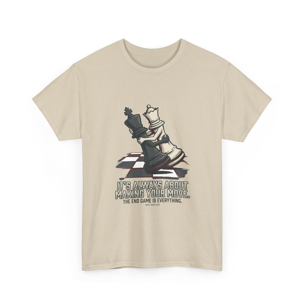 Chess Checkmate T‑Shirt – "The End Game Is Everything" Strategy Tee