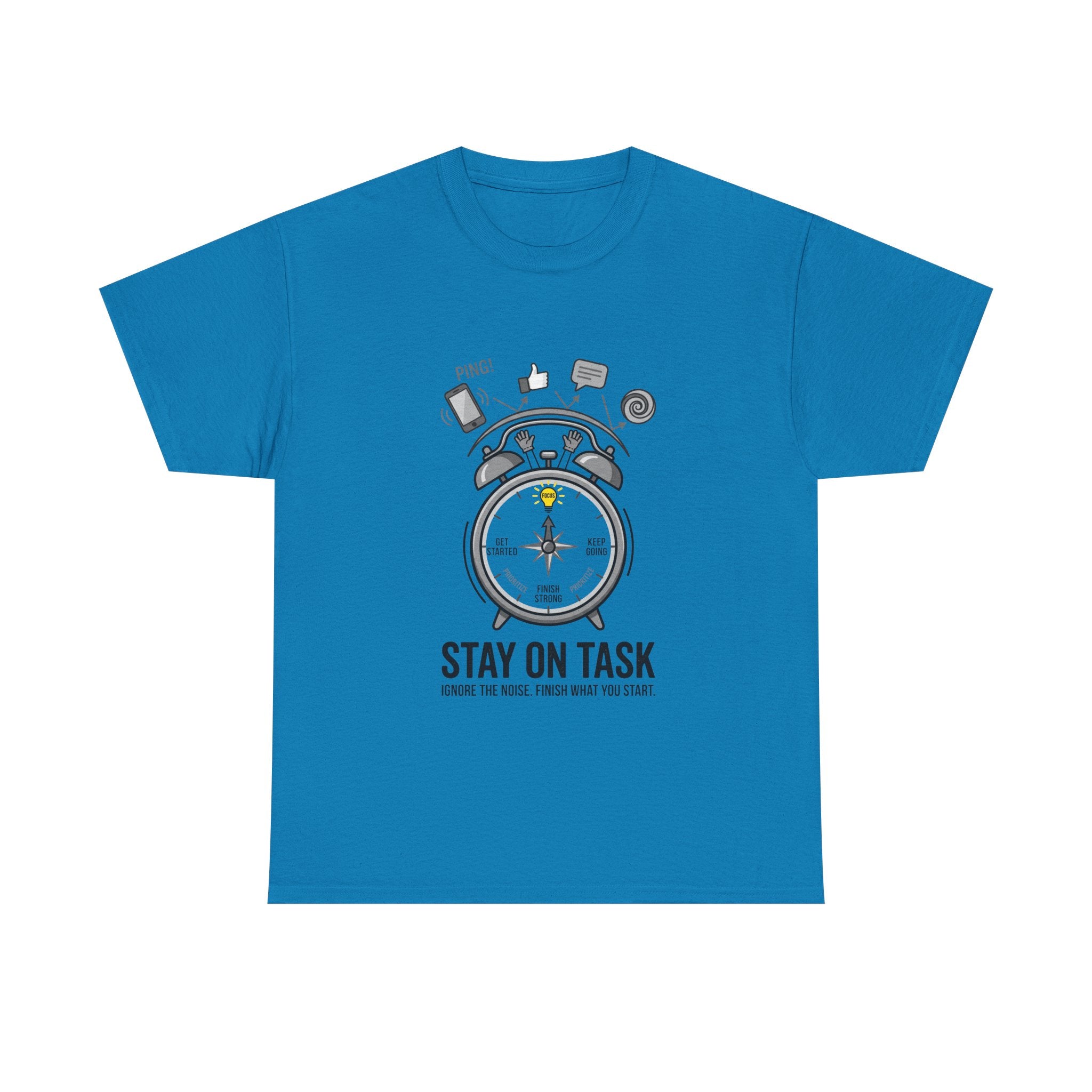 Stay On Task T-Shirt — Motivational Alarm Clock Design