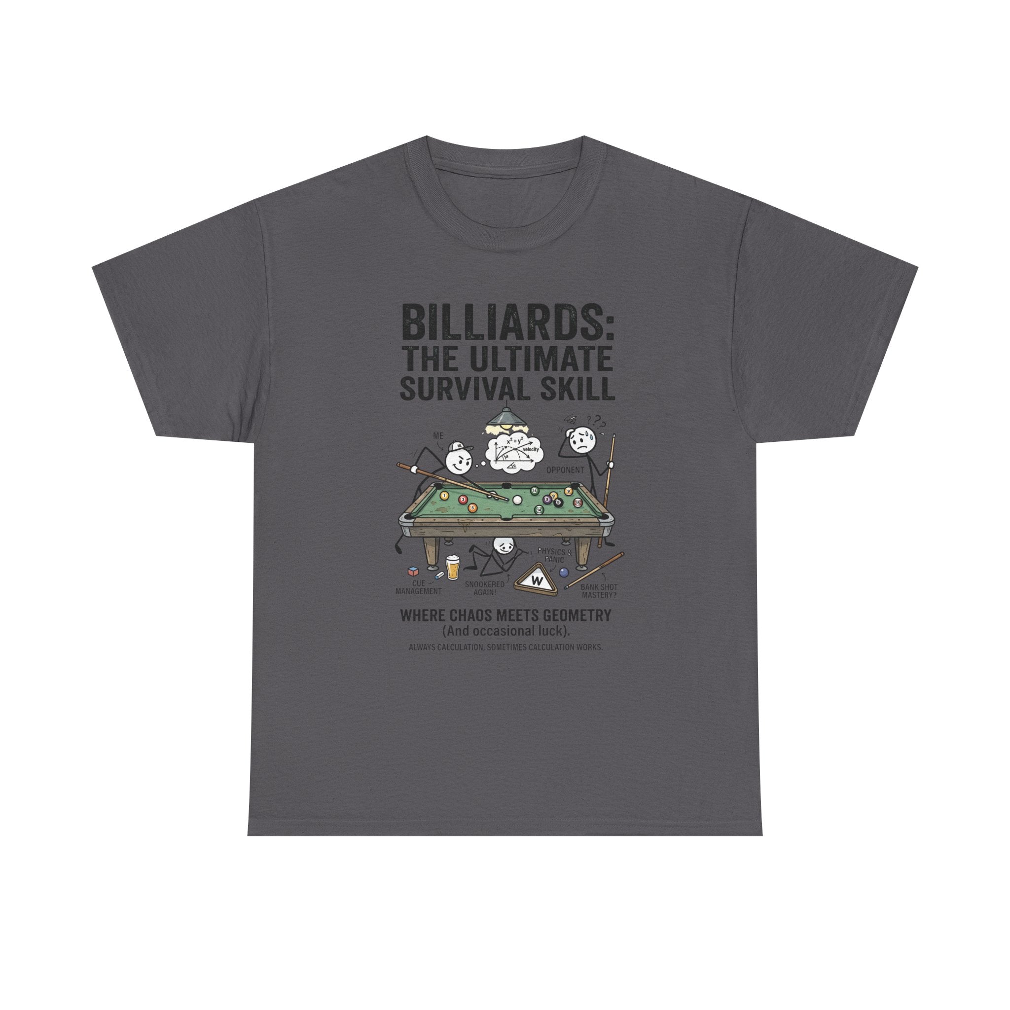 Billiards: The Ultimate Survival Skill T-Shirt — Funny Pool Humor Tee