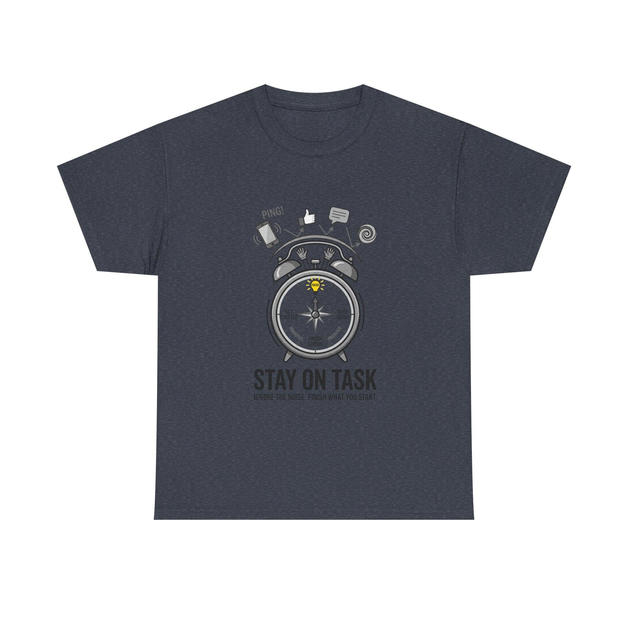 Stay On Task T-Shirt — Motivational Alarm Clock Design