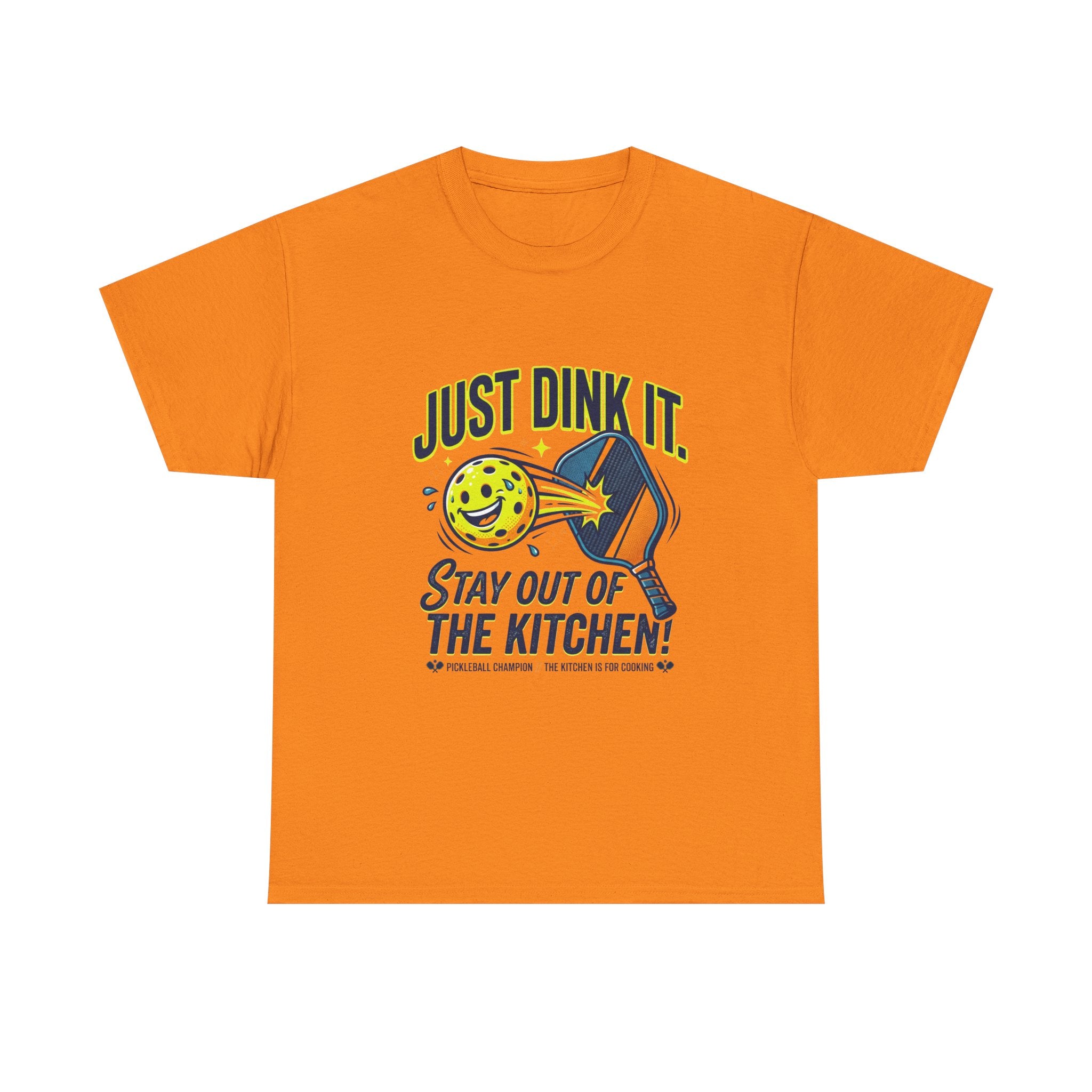 Pickleball Tee — "Just Dink It. Stay Out of the Kitchen!" Graphic Shirt