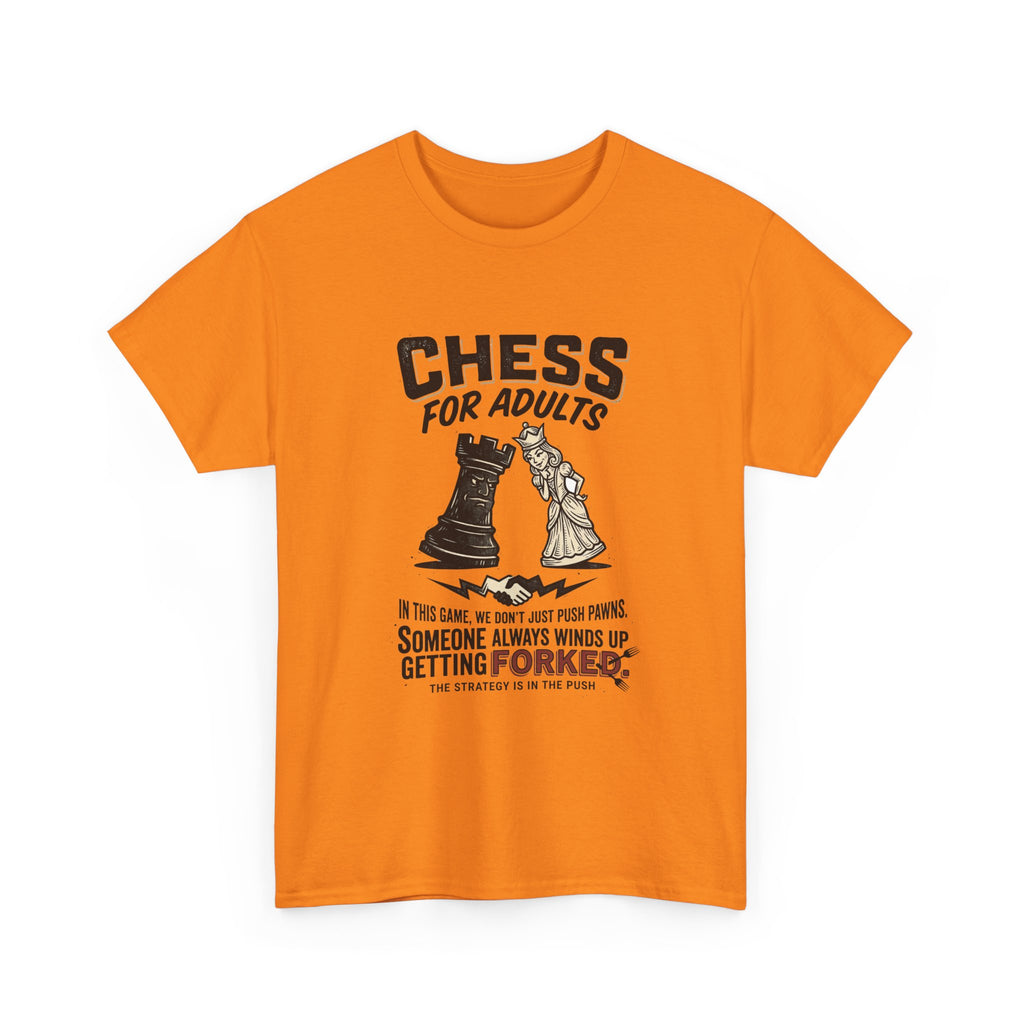 Chess For Adults T-Shirt – Funny "Someone Always Winds Up Getting Forked" Chess Tee