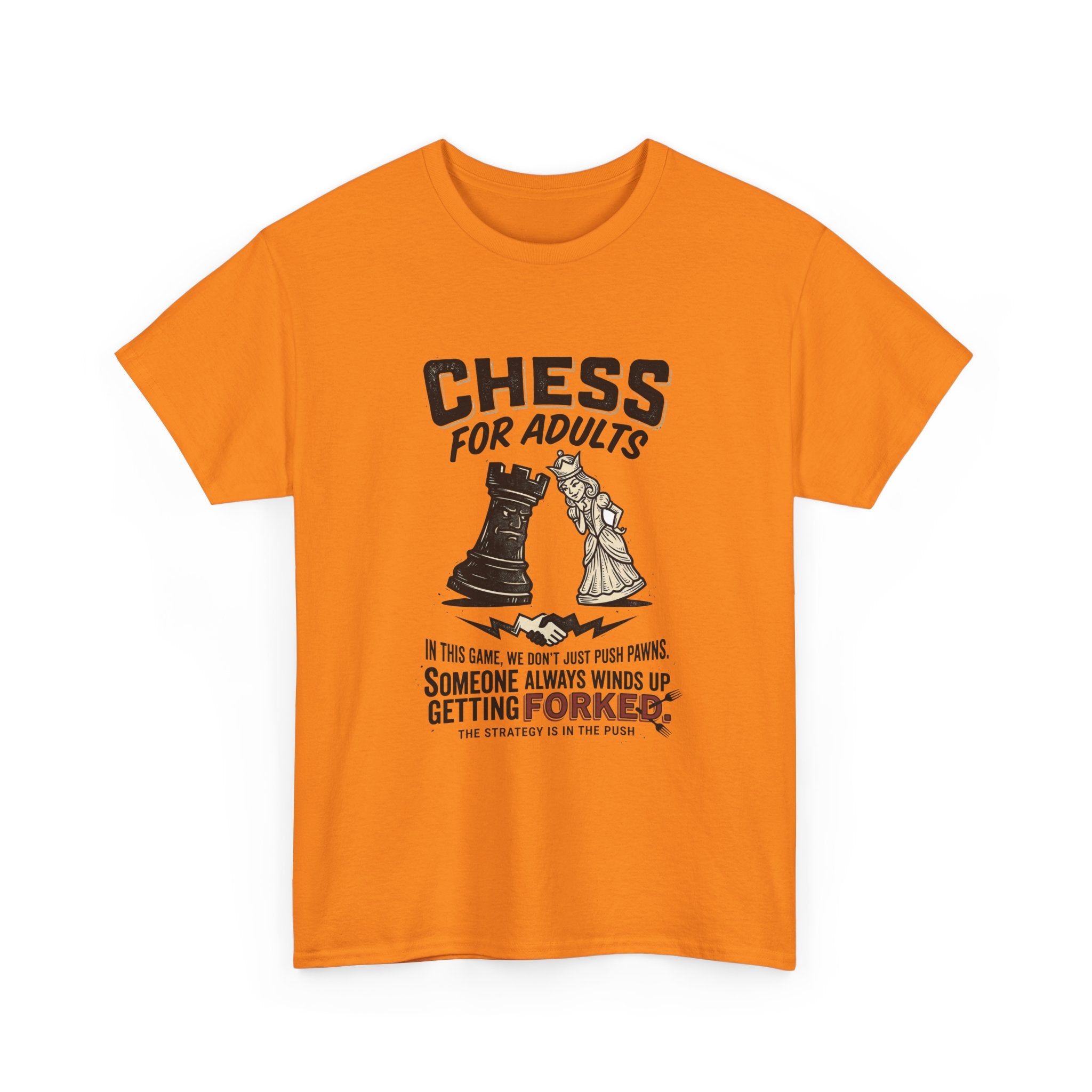 Chess For Adults T-Shirt – Funny "Someone Always Winds Up Getting Forked" Chess Tee