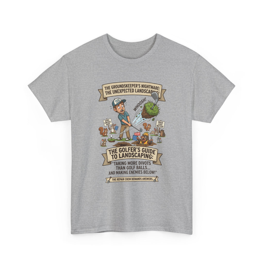 Golf T-Shirt — "The Golfer’s Guide to Landscaping" Funny Divot Course Humor Tee
