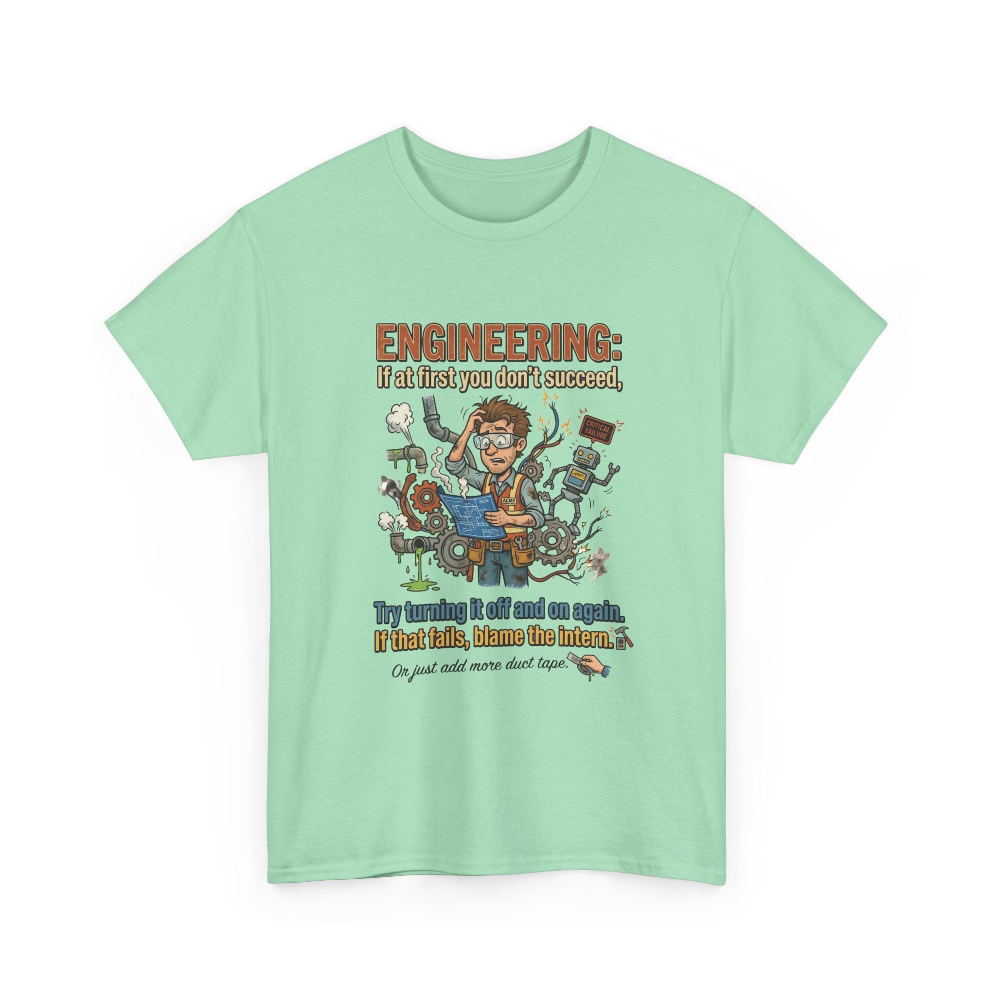 Engineering T-Shirt – Funny "If at first you don't succeed... Try bending it" Graphic Tee for Engineers