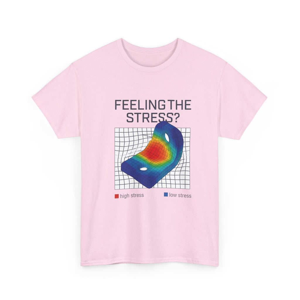 Feeling the Stress? Heatmap Tee - Funny Science Sarcasm T-Shirt