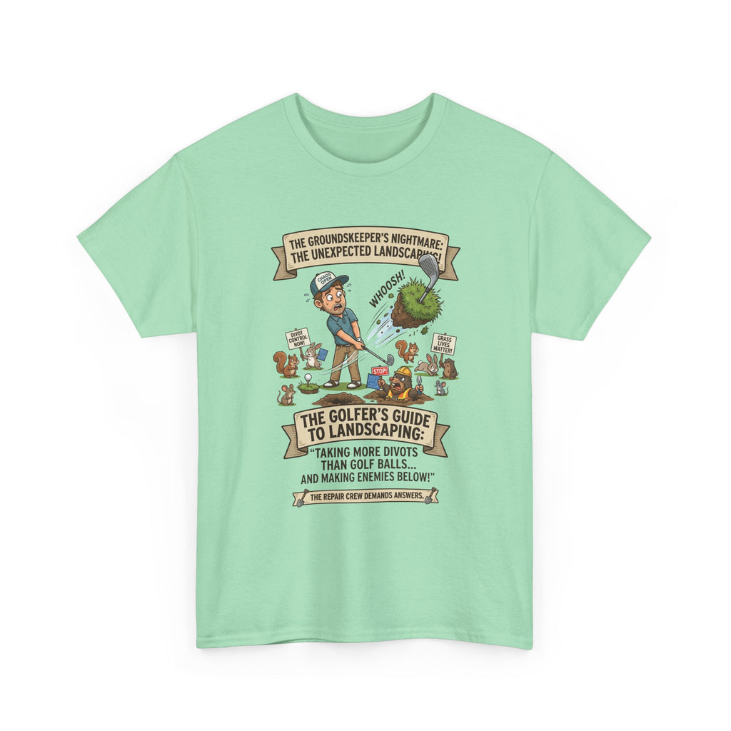 Golf T-Shirt — "The Golfer’s Guide to Landscaping" Funny Divot Course Humor Tee