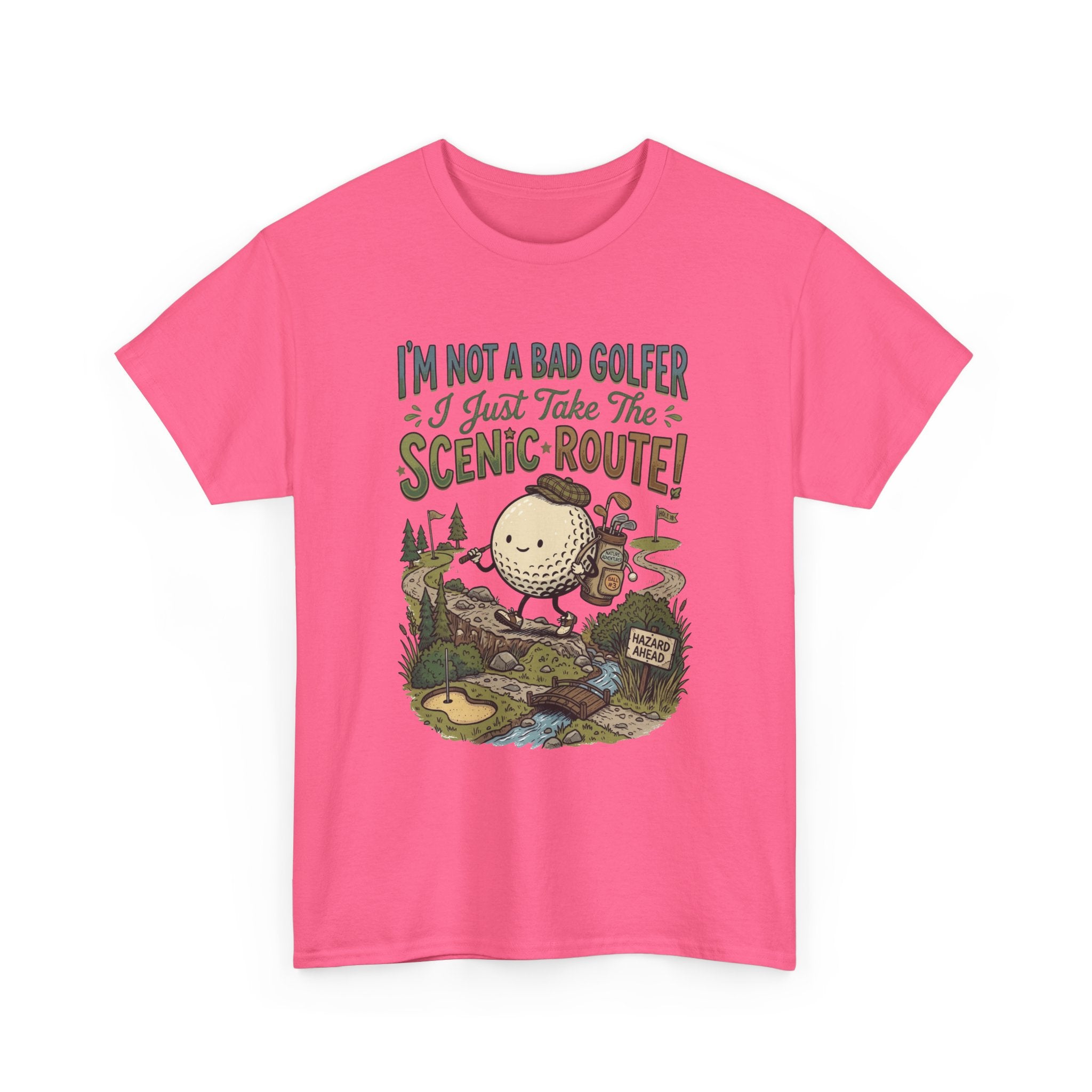 Golf T-Shirt - "I'm Not a Bad Golfer I Just Take the Scenic Route" Funny Golf Gift