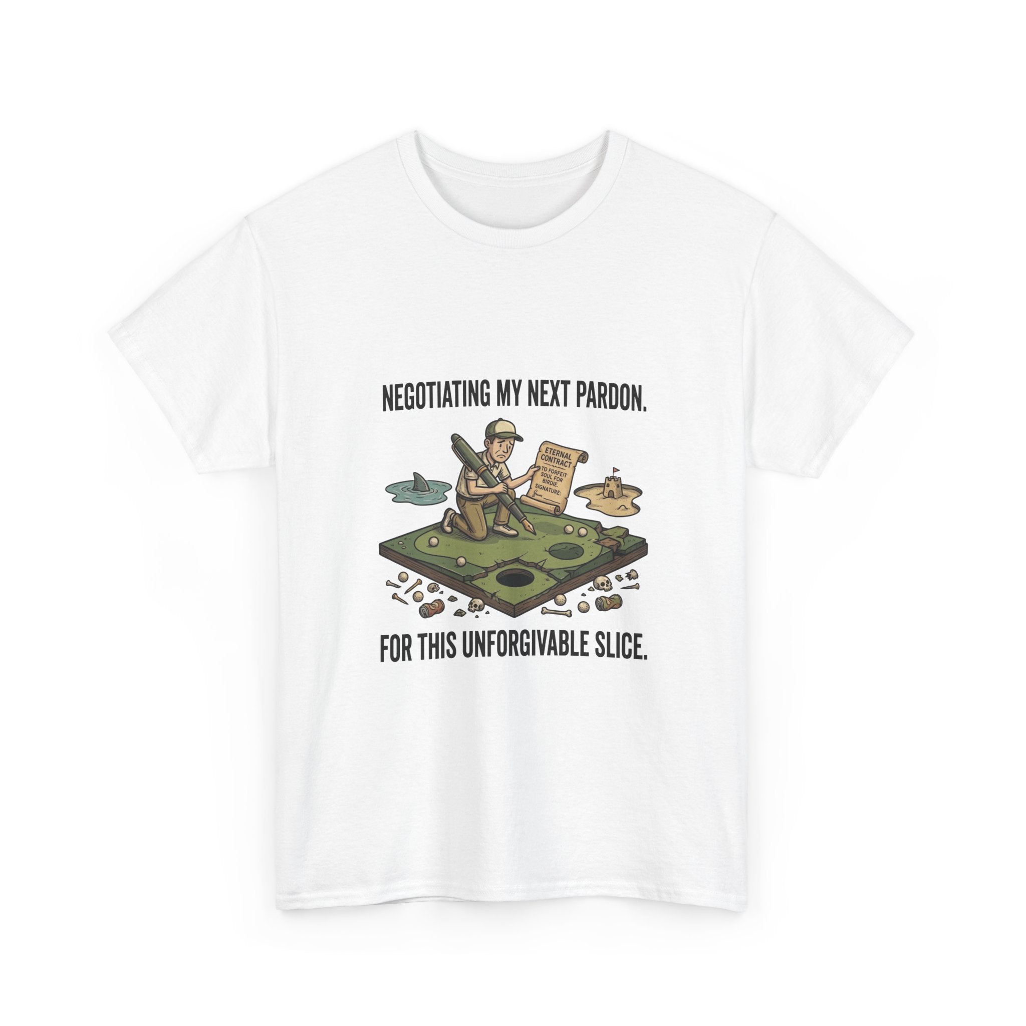 Golf T-Shirt — "Negotiating My Next Pardon For This Unforgivable Slice" Golf Graphic Tee