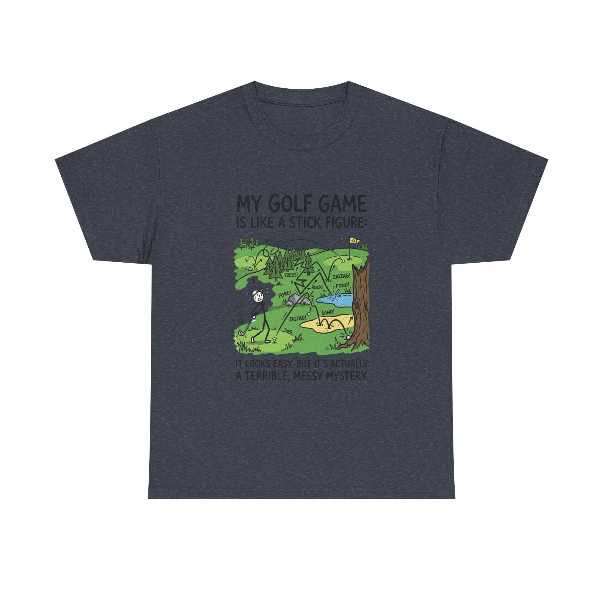 Golf T‑Shirt — "My Golf Game Is Like a Stick Figure" Funny Golfer Gift