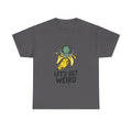 Let's Get Weird Banana Alien T-Shirt