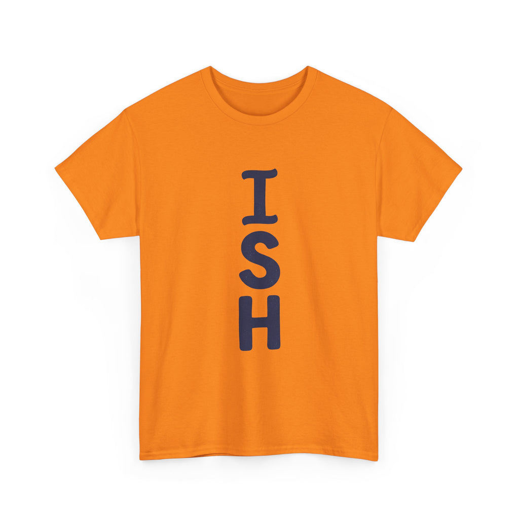 ISH Vertical Graphic Tee — Playful 'ISH' Text Casual T‑Shirt