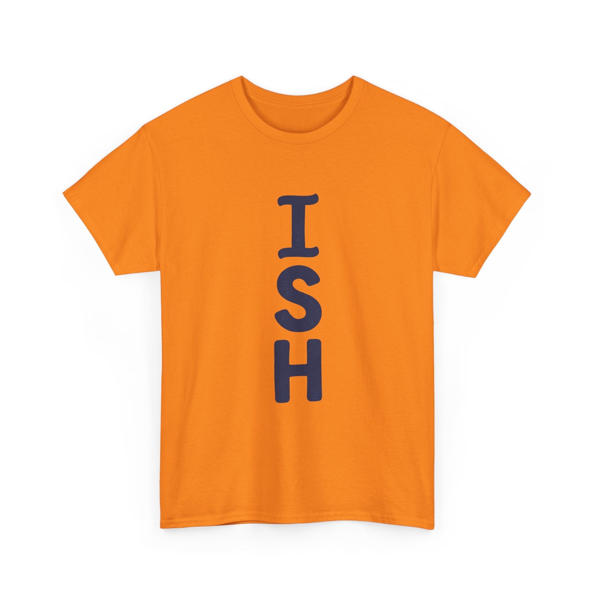 ISH Vertical Graphic Tee — Playful 'ISH' Text Casual T‑Shirt