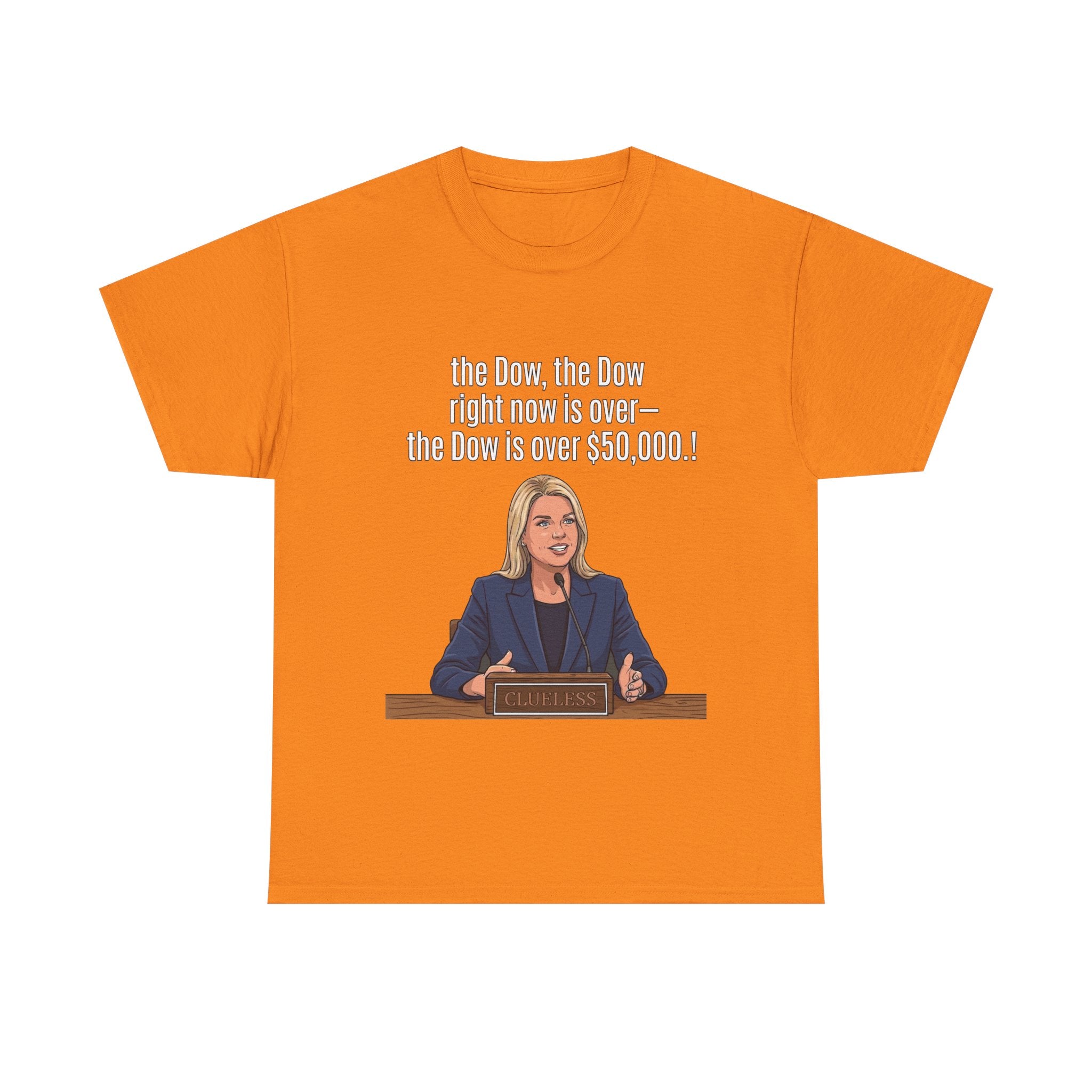 T-Shirt — 'The Dow, The Dow right now is over... The Dow is over 50,000' Graphic Tee