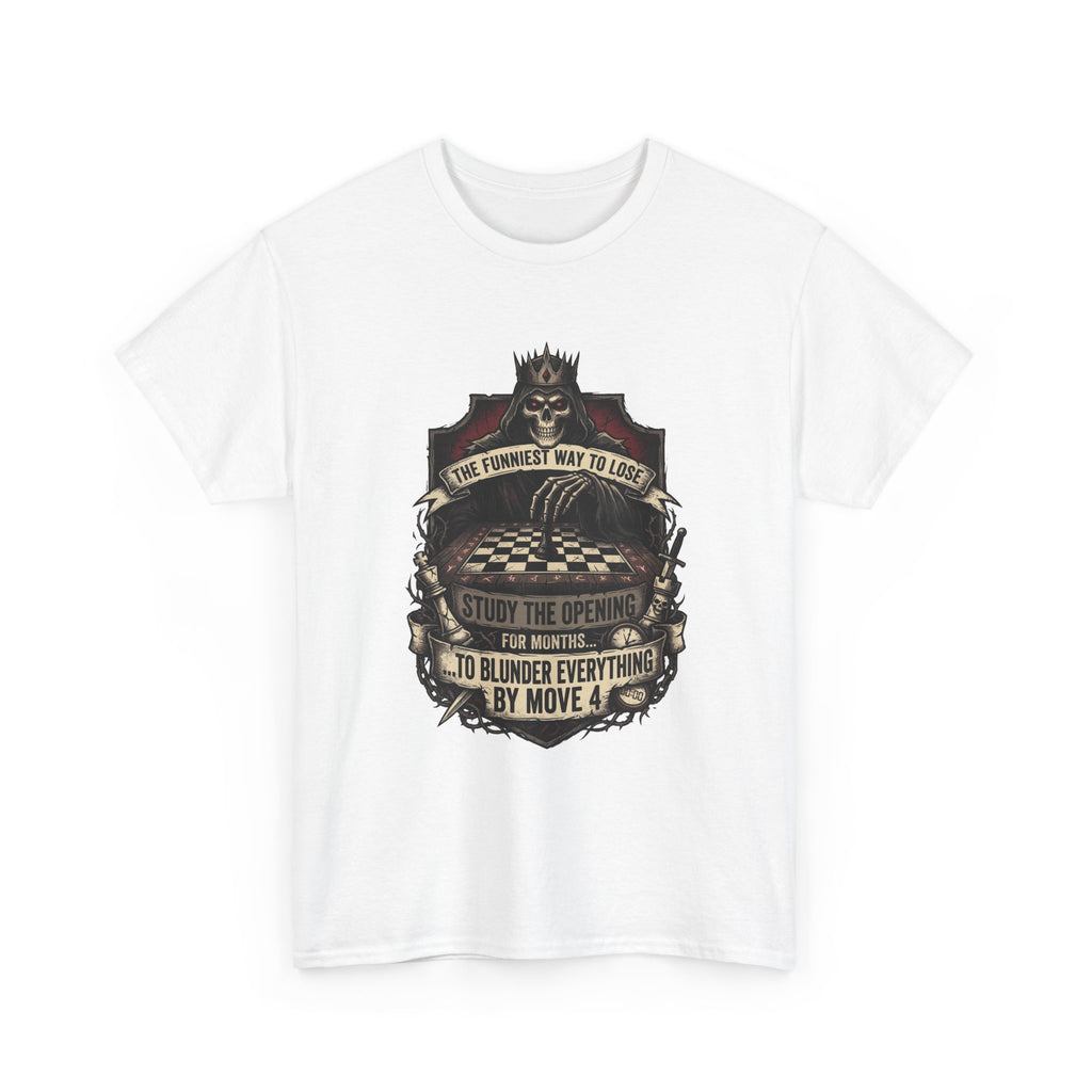 Chess Lover T-Shirt — "Study the Opening... Blunder Everything by Move 4" Vintage Chess Tee