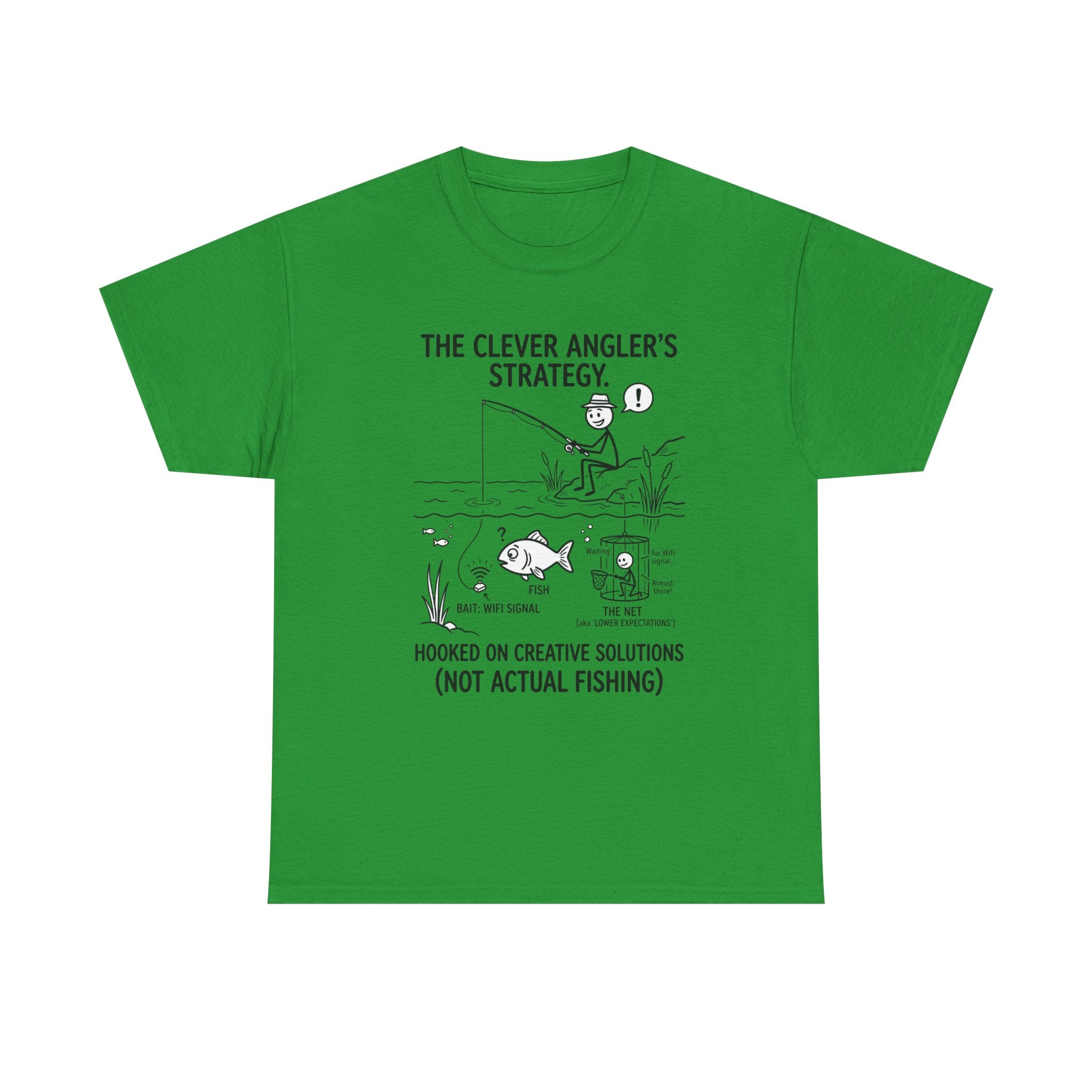 Angler’s Strategy T-Shirt — "Hooked on Creative Solutions (Not Actual Fishing)"