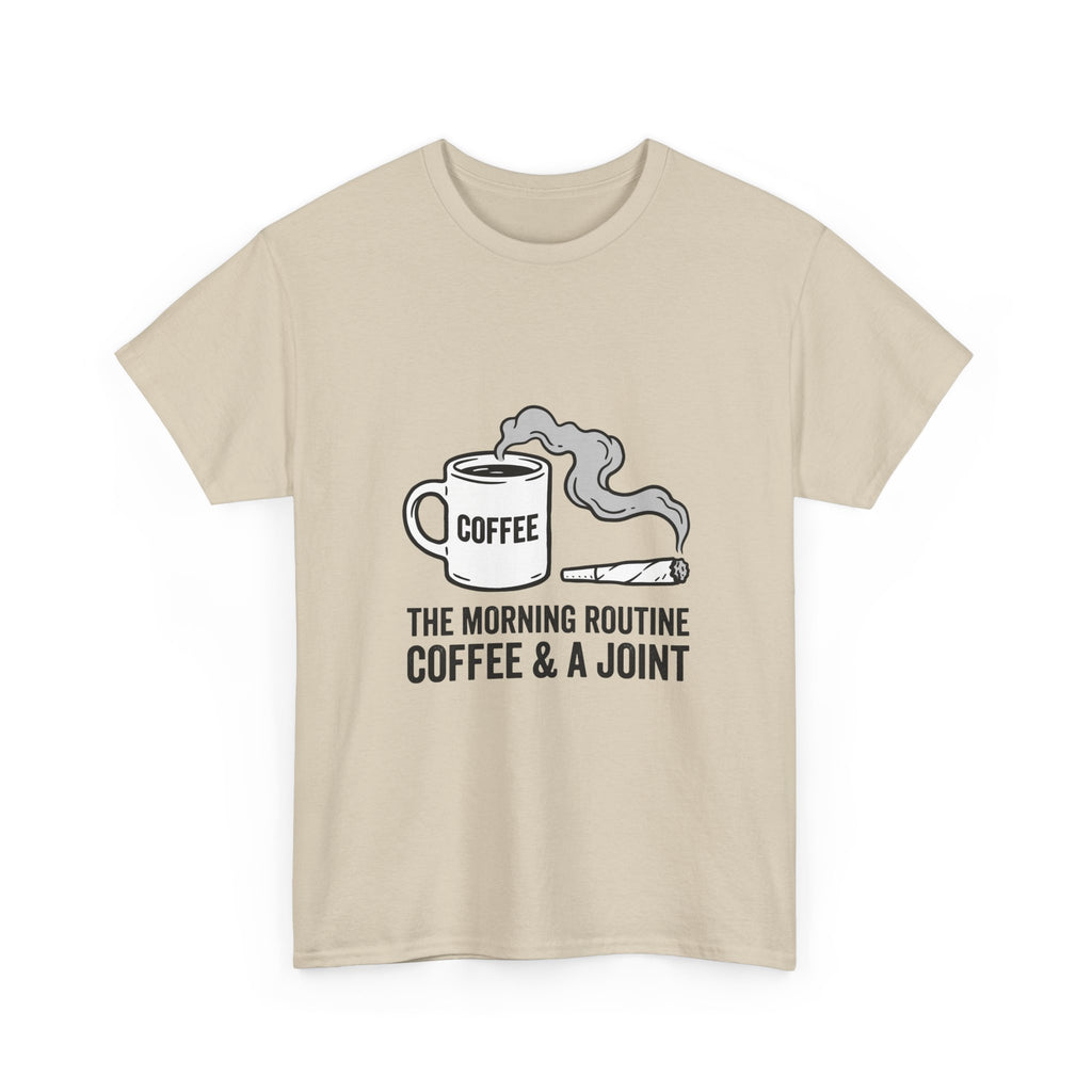 Coffee & A Joint T-Shirt — The Morning Routine Graphic Tee