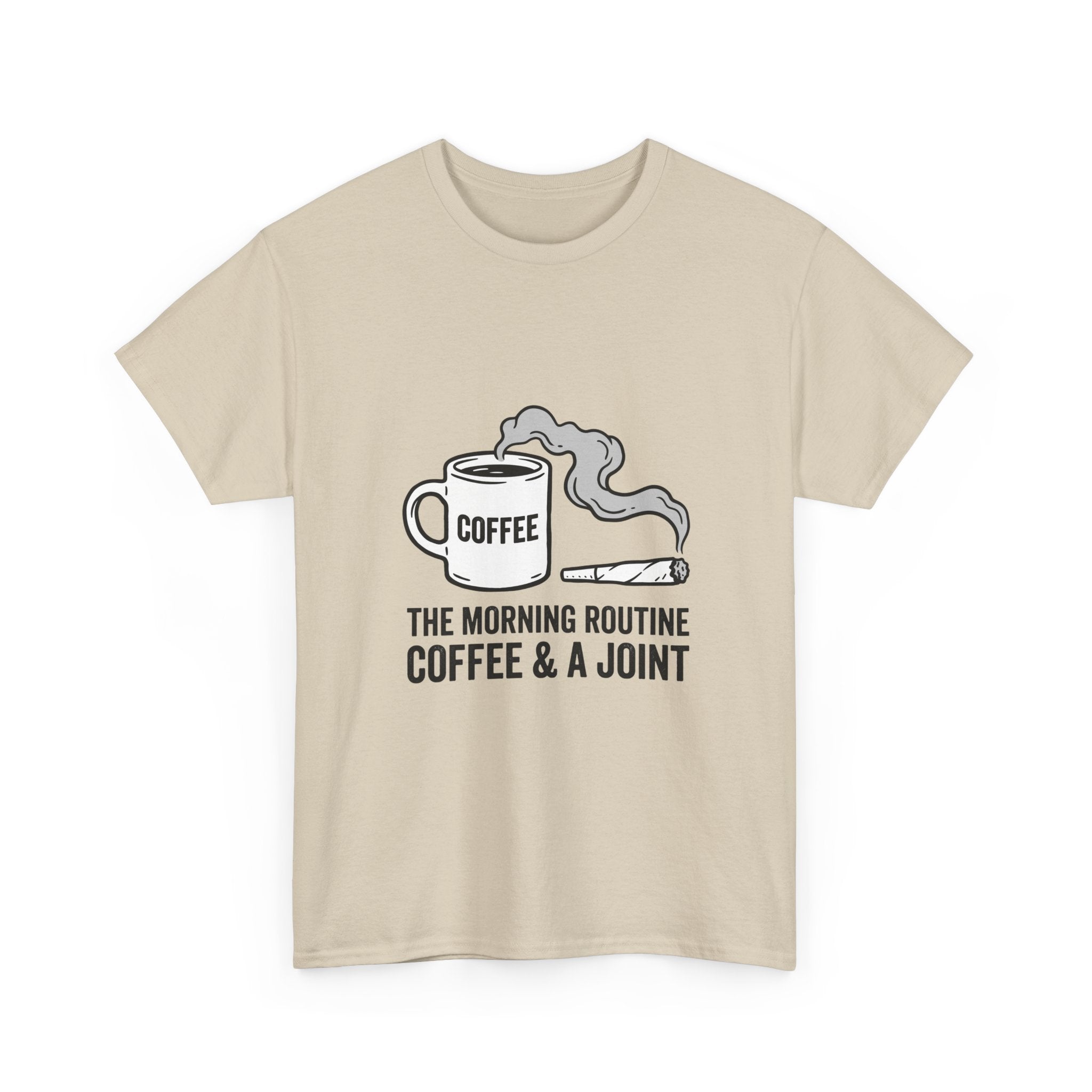 Coffee & A Joint T-Shirt — The Morning Routine Graphic Tee