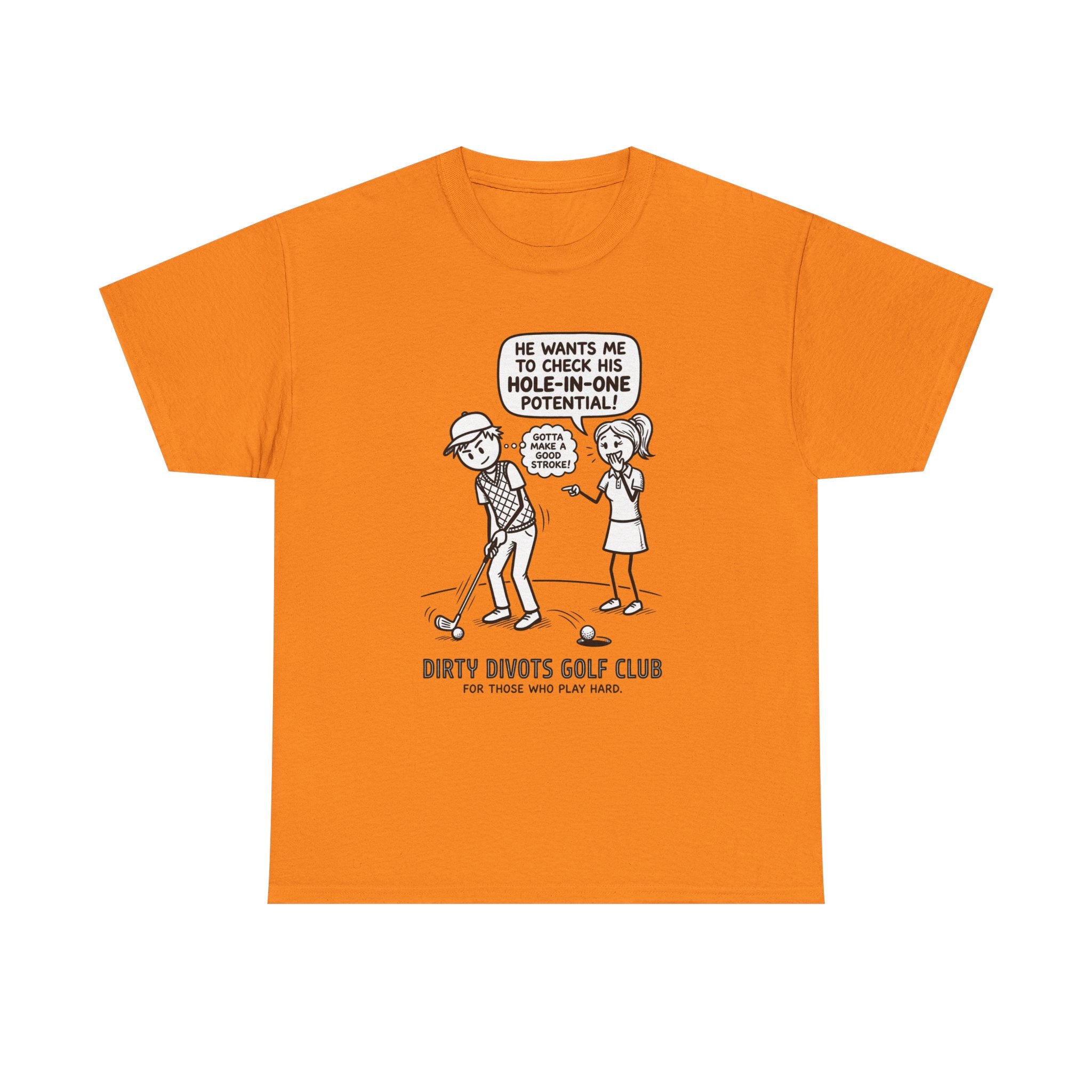 Golf Cartoon T-Shirt — "Hole-In-One Potential" Dirty Divots Golf Club Tee