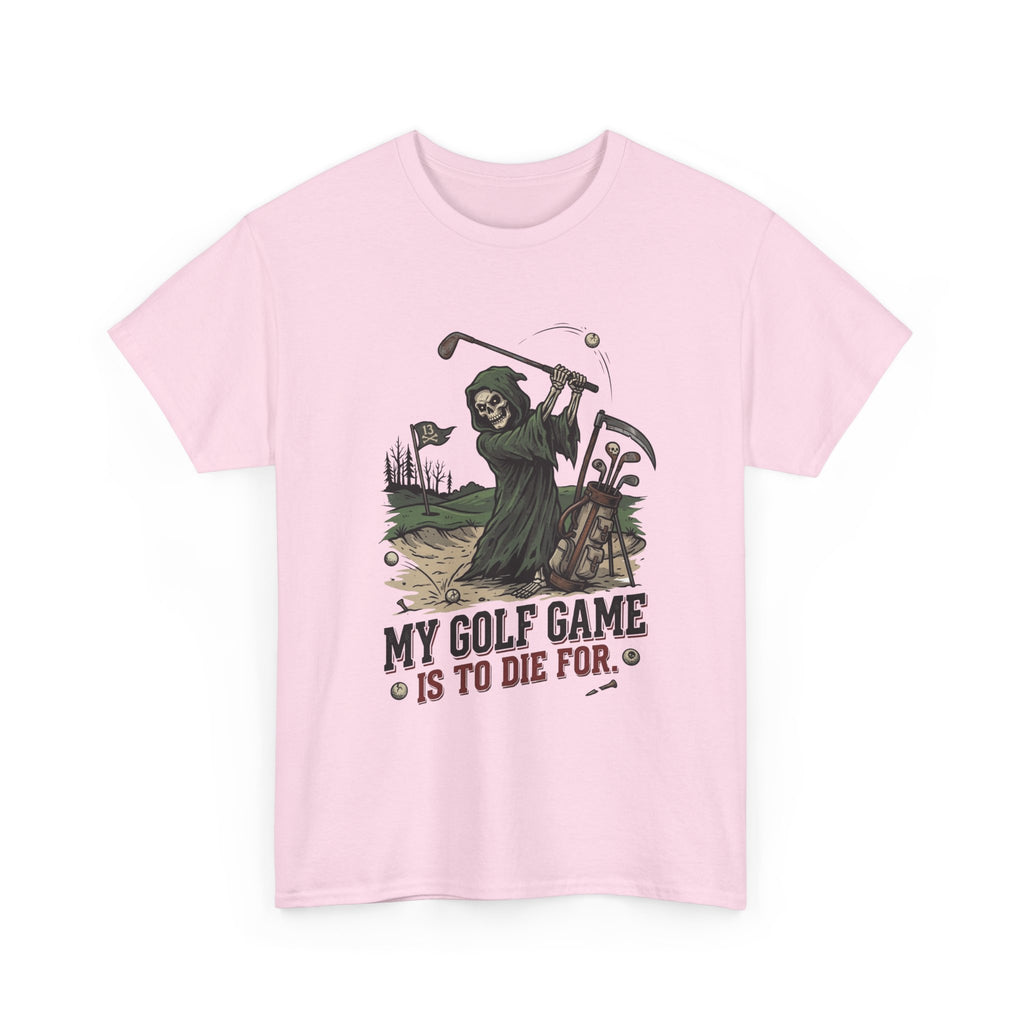 Golf Grim Reaper T-Shirt – “My Golf Game Is To Die For” Funny Golfers Tee